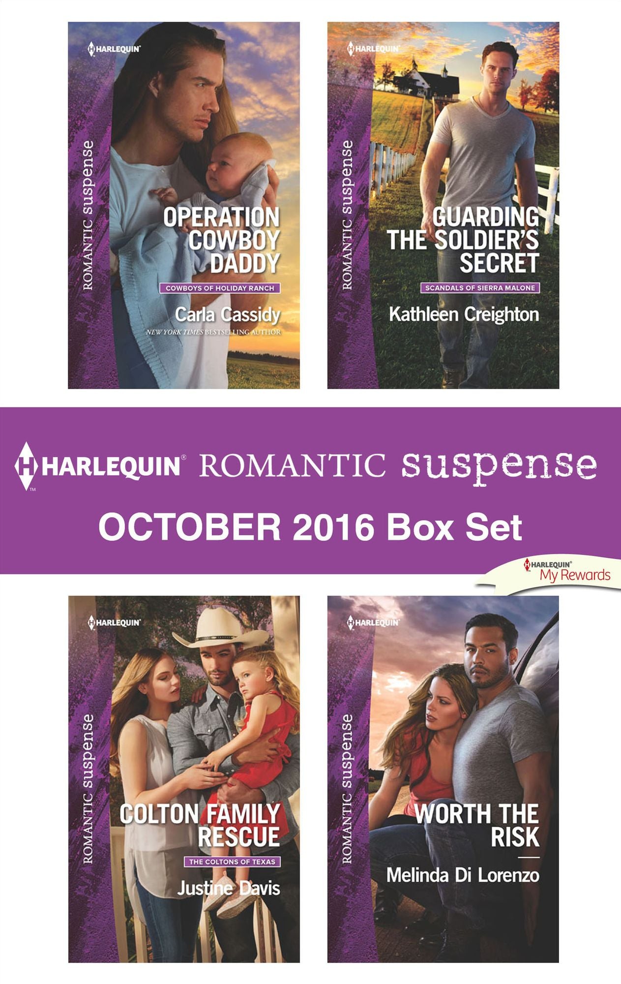 Harlequin Romantic Suspense October 2016 Box Set: Operation Cowboy DaddyColton Family RescueGuarding the Soldier's SecretWorth the Risk