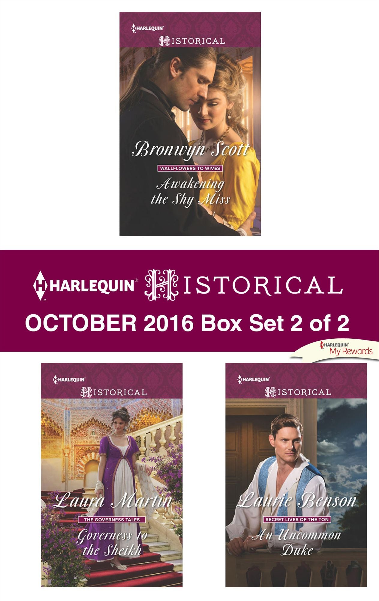 Harlequin Historical October 2016 - Box Set 2 of 2: Awakening the Shy MissGoverness to the SheikhAn Uncommon Duke