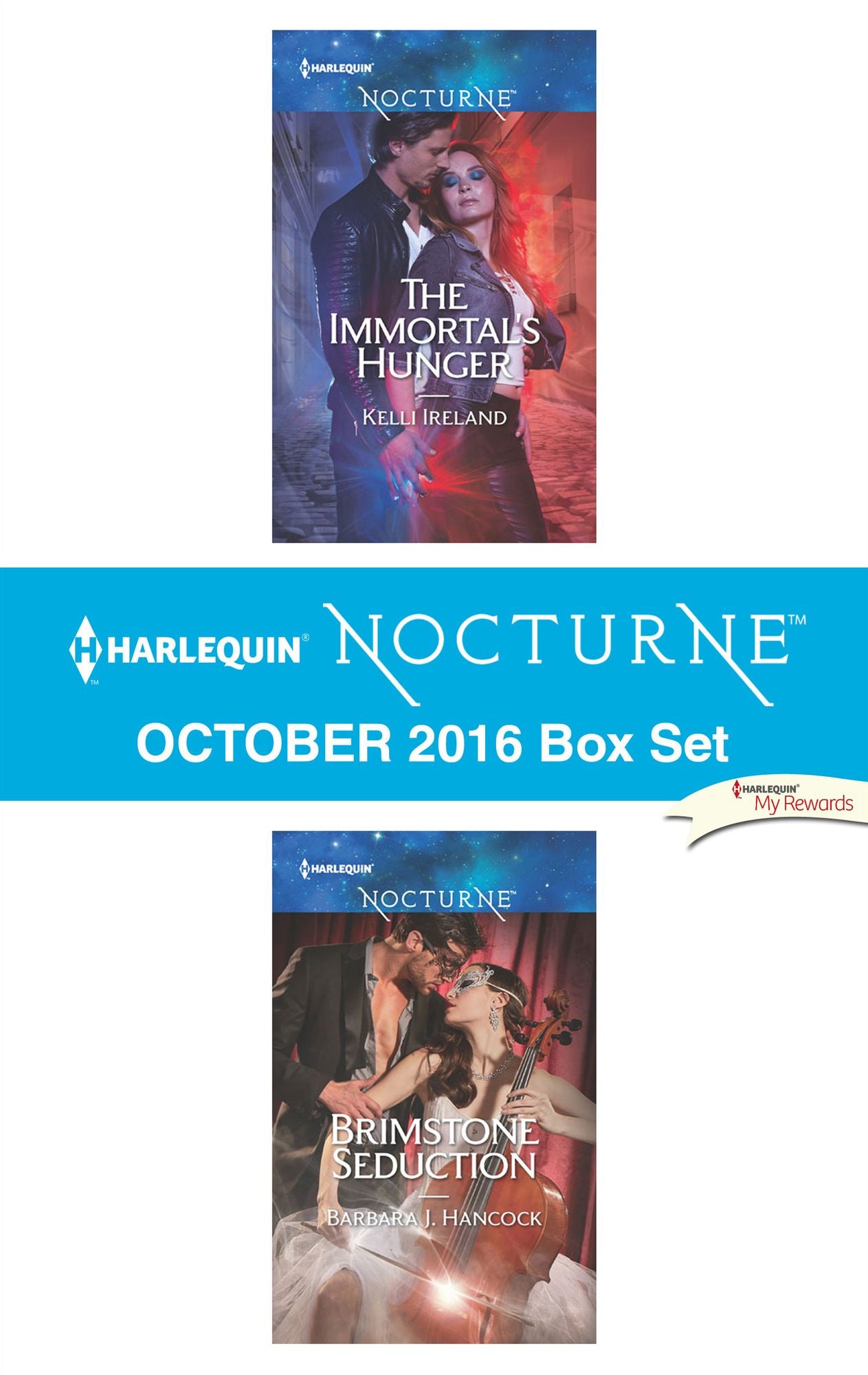 Harlequin Nocturne October 2016 Box Set: The Immortal's HungerBrimstone Seduction