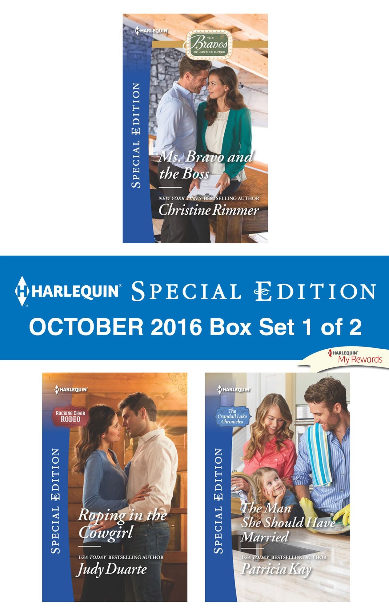Harlequin Special Edition October 2016 Box Set 1 of 2: Ms. Bravo and the BossRoping in the CowgirlThe Man She Should Have Married