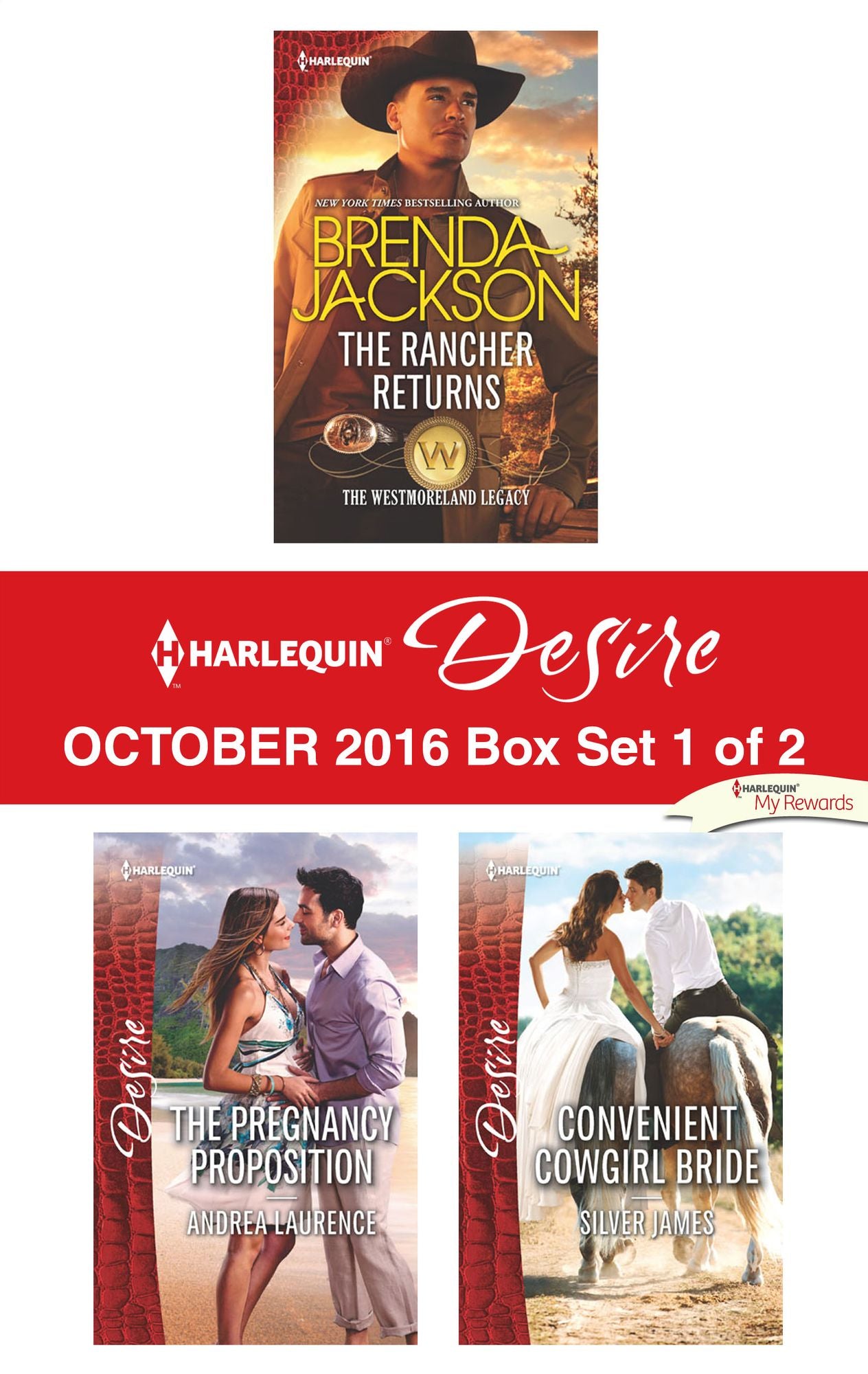 Harlequin Desire October 2016 - Box Set 1 of 2: The Rancher ReturnsThe Pregnancy PropositionConvenient Cowgirl Bride