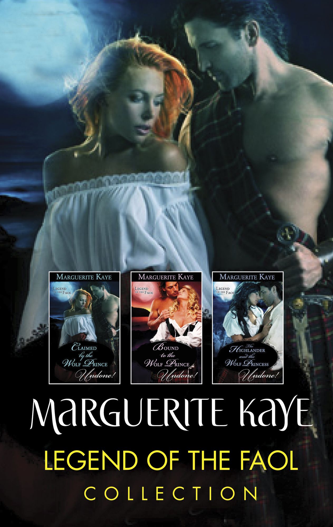 Legend of the Faol Collection: Claimed by the Wolf PrinceBound to the Wolf PrinceThe Highlander and the Wolf Princess