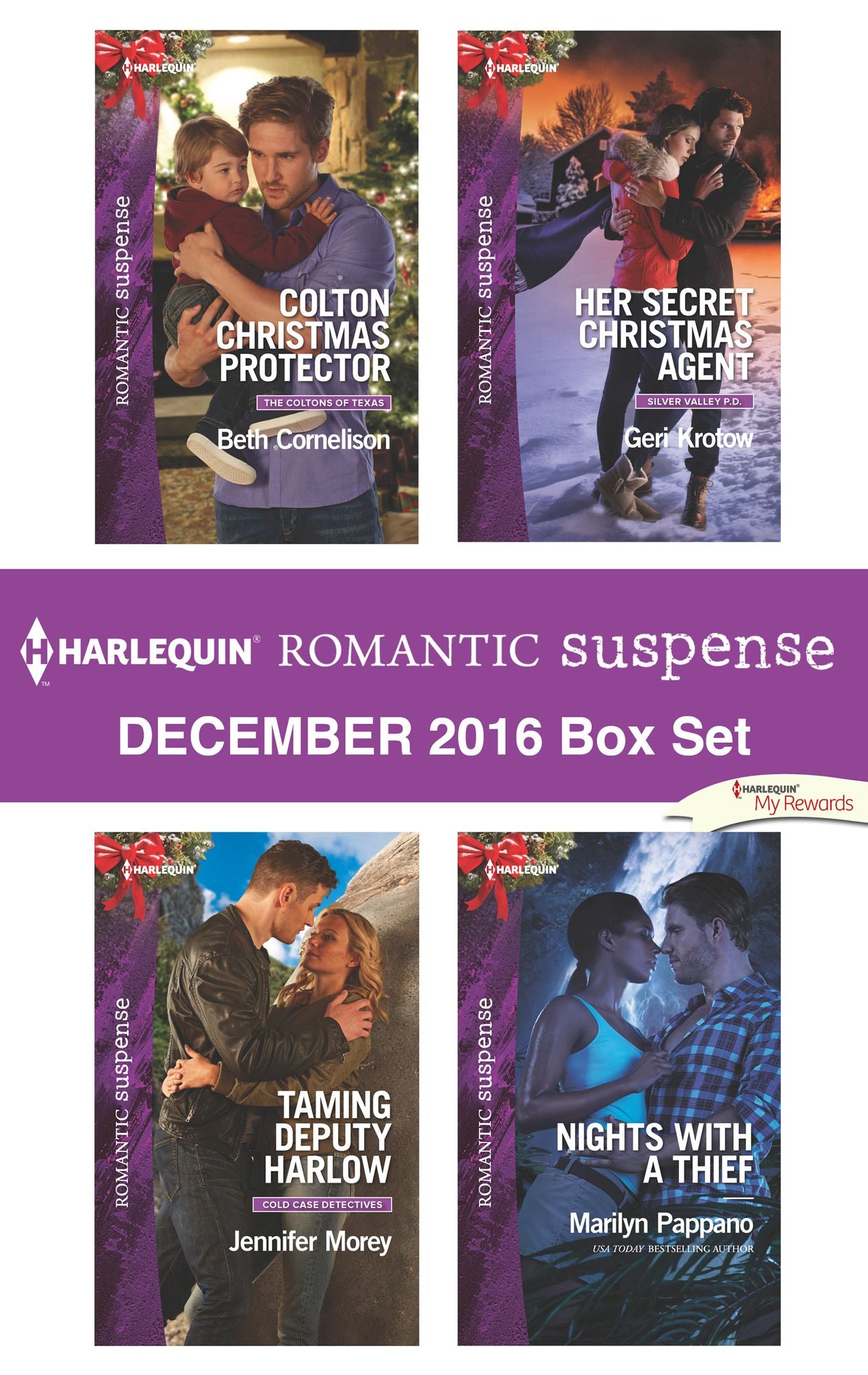 Harlequin Romantic Suspense December 2016 Box Set: Colton Christmas ProtectorTaming Deputy HarlowHer Secret Christmas AgentNights with a Thief