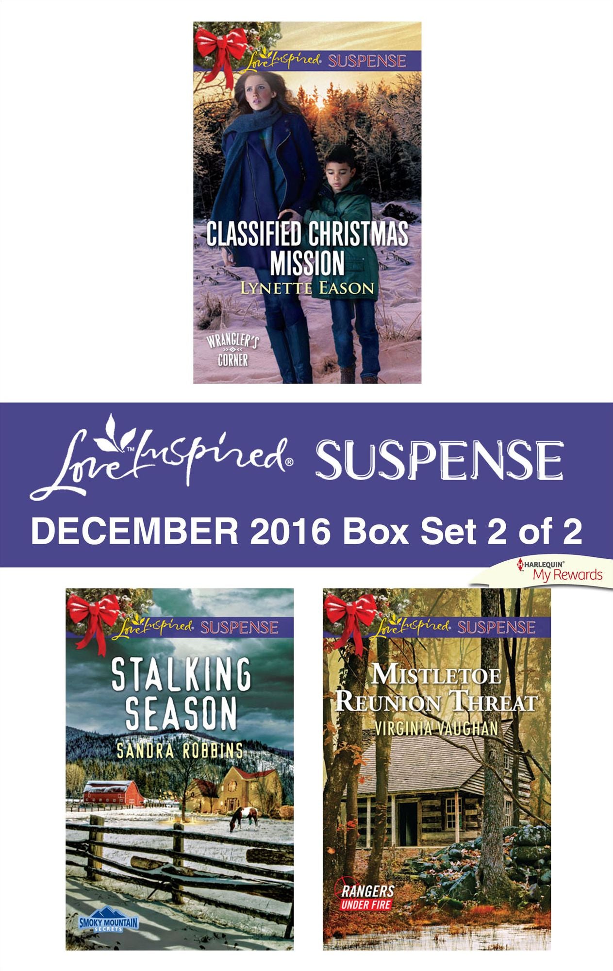 Harlequin Love Inspired Suspense December 2016 - Box Set 2 of 2: Classified Christmas MissionStalking SeasonMistletoe Reunion Threat