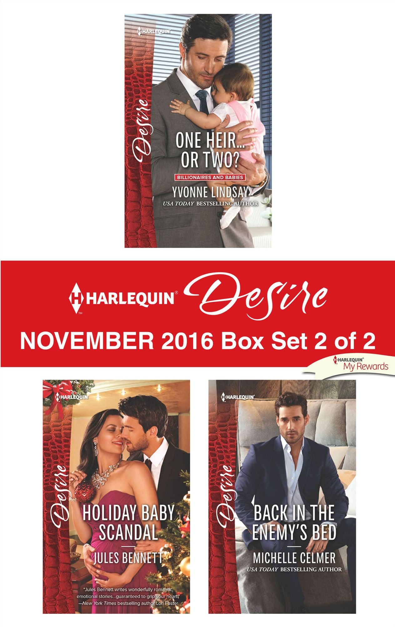 Harlequin Desire November 2016 - Box Set 2 of 2: One Heir...or Two?Holiday Baby ScandalBack in the Enemy's Bed