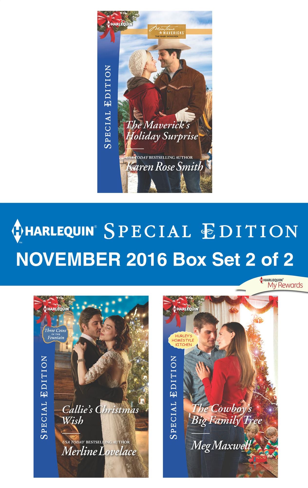Harlequin Special Edition November 2016 Box Set 2 of 2: The Maverick's Holiday SurpriseCallie's Christmas WishThe Cowboy's Big Family Tree
