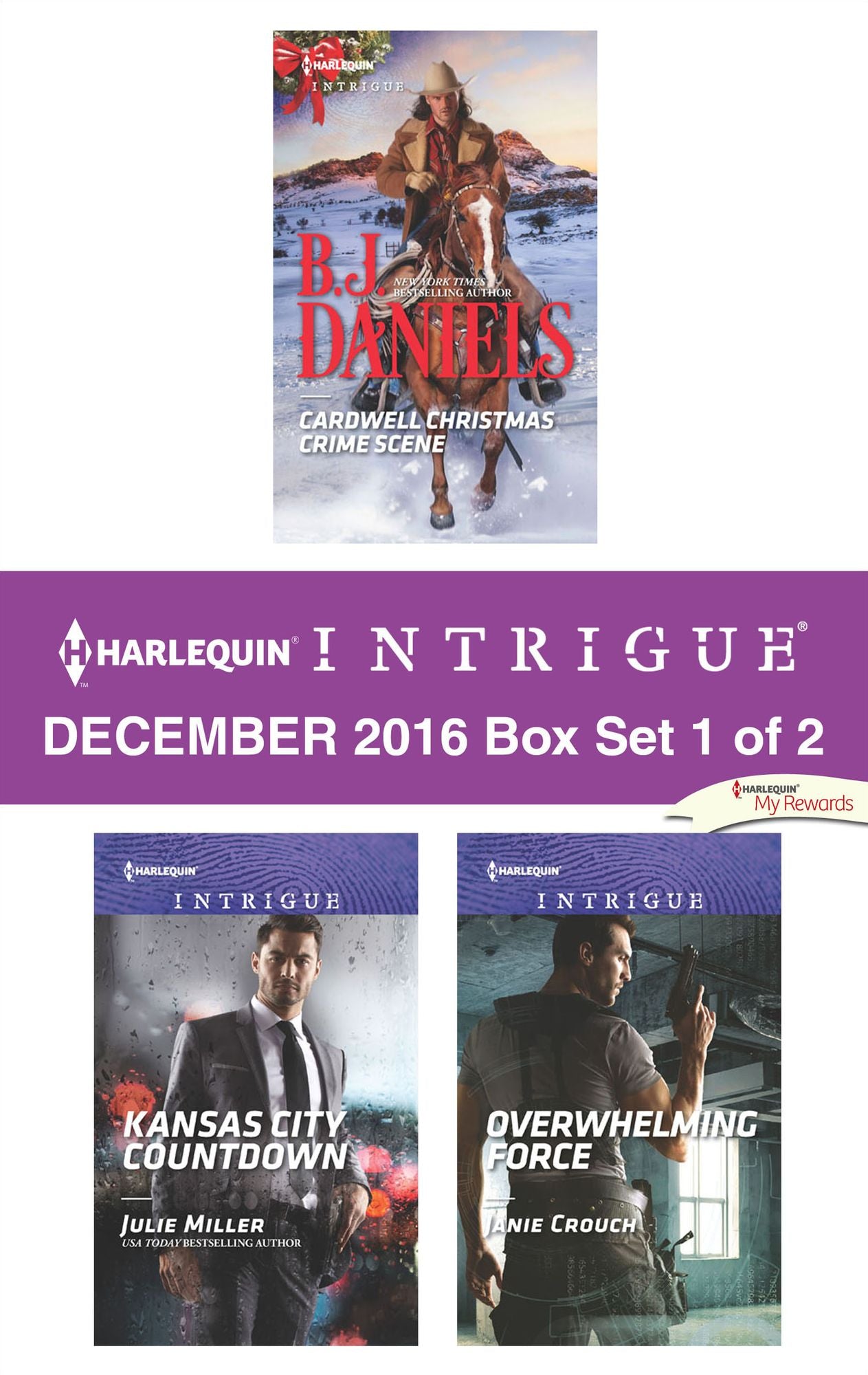 Harlequin Intrigue December 2016 - Box Set 1 of 2: Cardwell Christmas Crime SceneKansas City CountdownOverwhelming Force