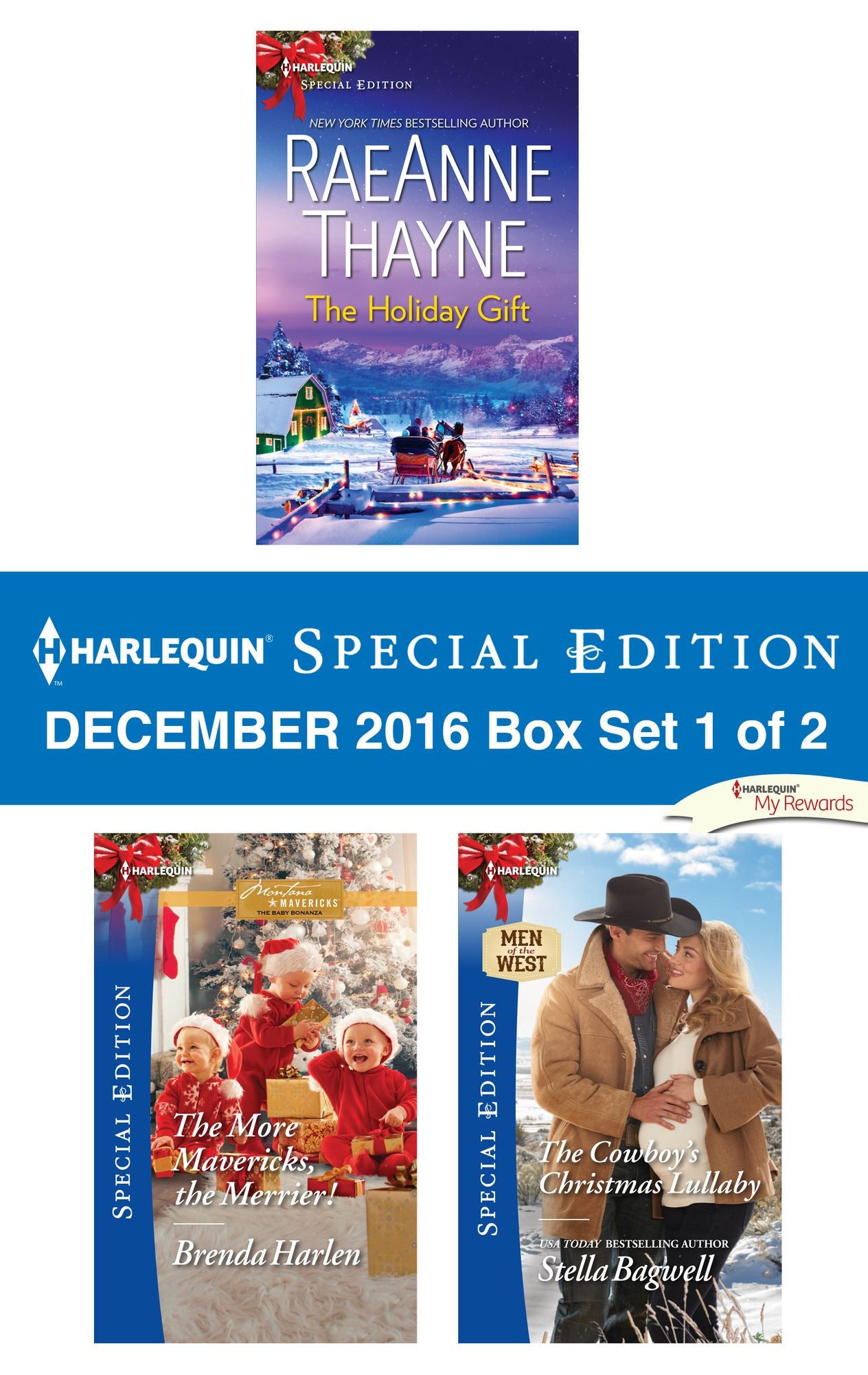Harlequin Special Edition December 2016 Box Set 1 of 2: The Holiday GiftThe More Mavericks, the Merrier!The Cowboy's Christmas Lullaby