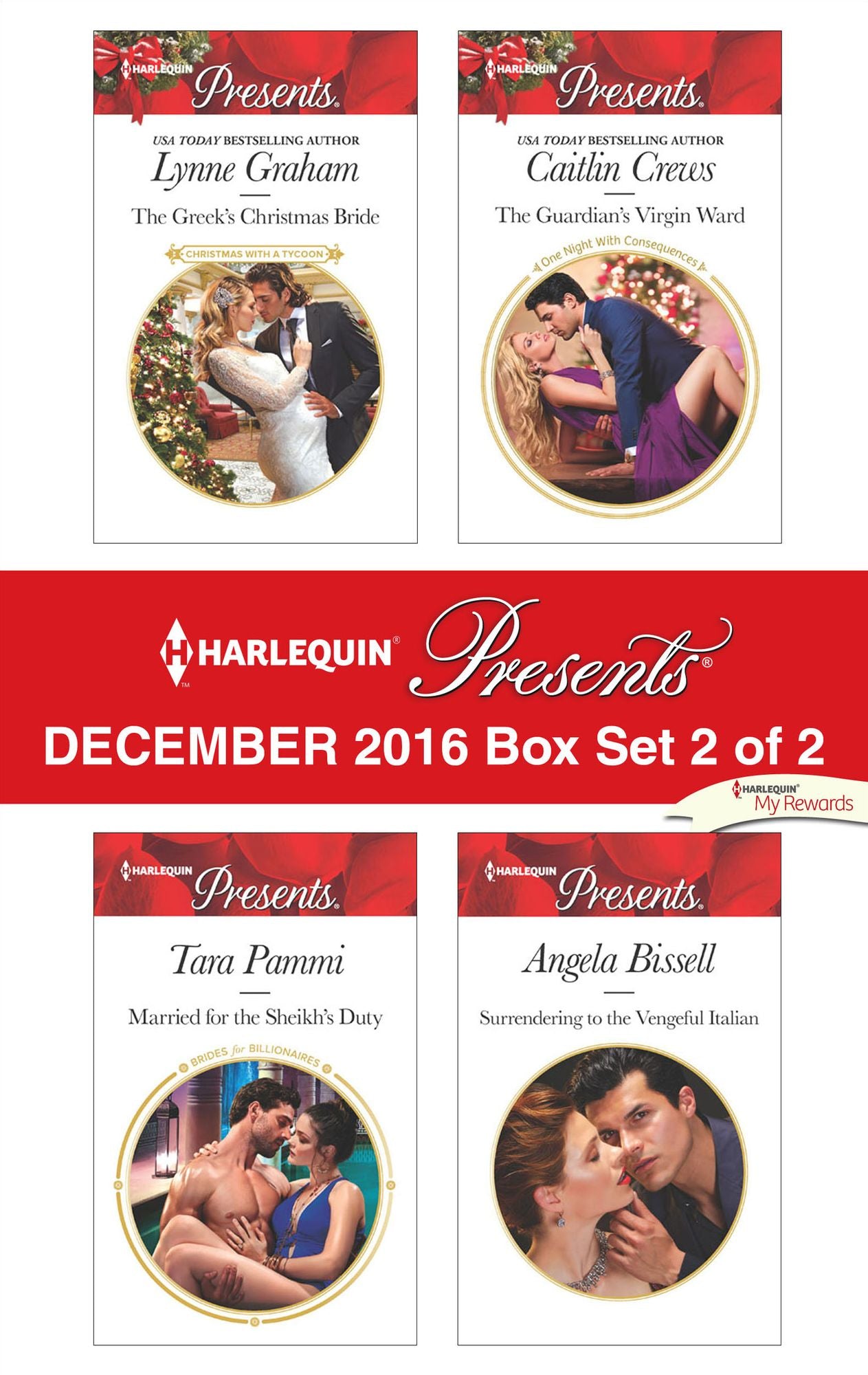 Harlequin Presents December 2016 - Box Set 2 of 2: The Greek's Christmas BrideMarried for the Sheikh's DutyThe Guardian's Virgin WardSurrendering to the Vengeful Italian