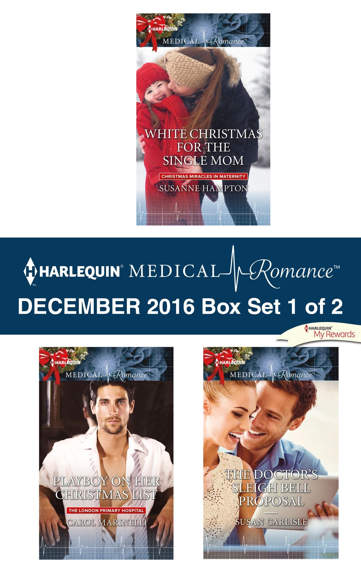 Harlequin Medical Romance December 2016 - Box Set 1 of 2: White Christmas for the Single MomPlayboy on Her Christmas ListThe Doctor's Sleigh Bell Proposal