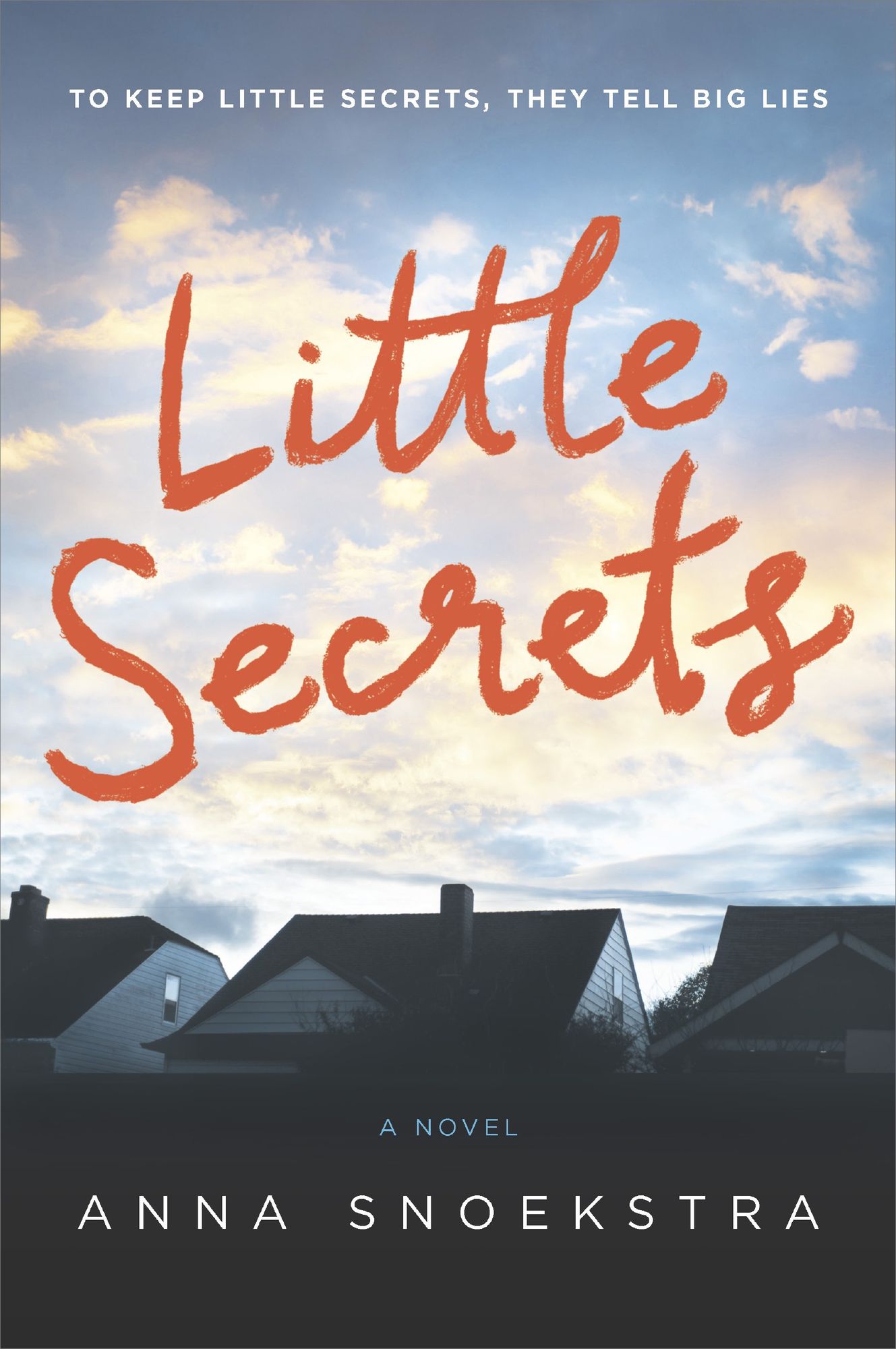 Little Secrets: A Novel