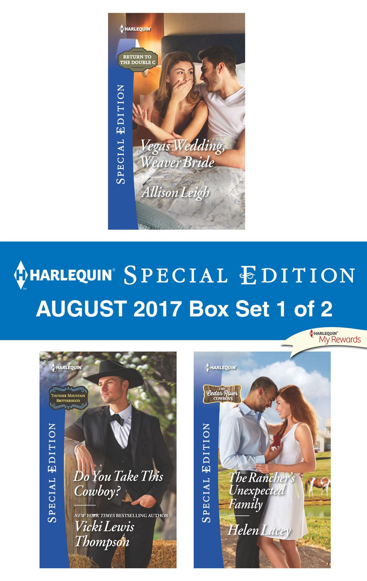 Harlequin Special Edition August 2017 Box Set 1 of 2: Vegas Wedding, Weaver BrideDo You Take this Cowboy?The Single Dad's Proposal