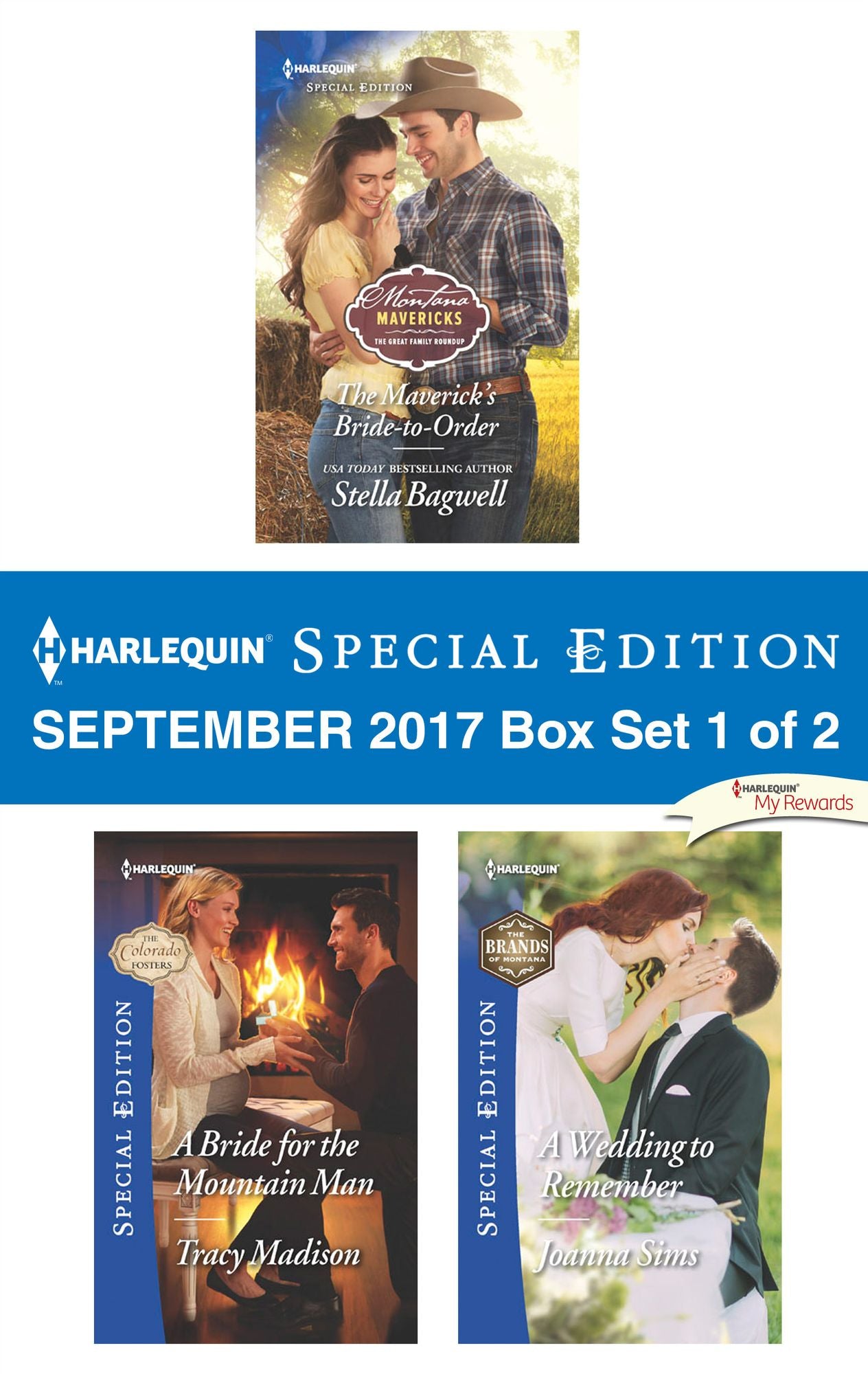 Harlequin Special Edition September 2017 Box Set 1 of 2: The Maverick's Bride-to-OrderA Bride for the Mountain ManA Wedding to Remember