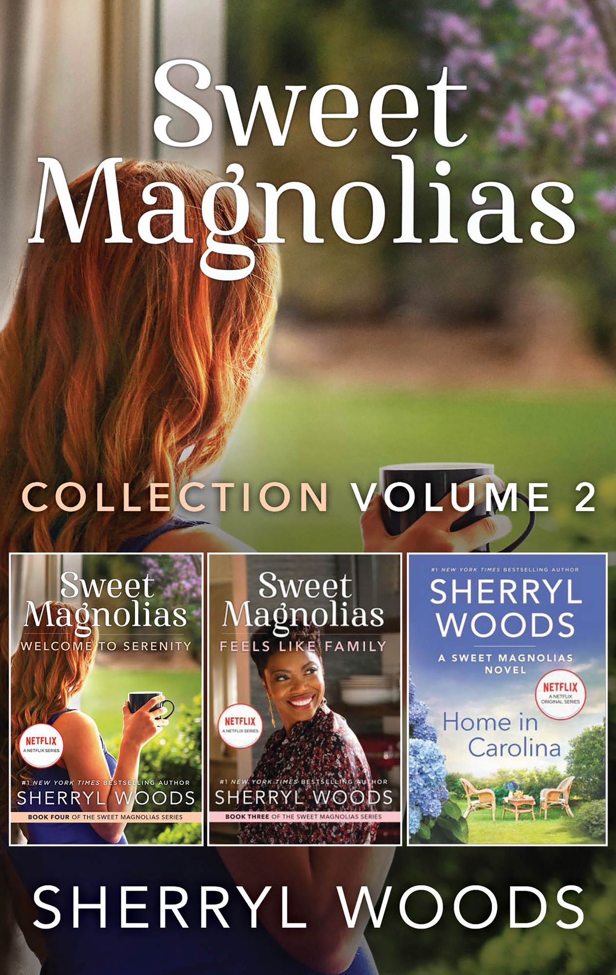Sweet Magnolias Collection Volume 2: Feels Like FamilyWelcome to SerenityHome in Carolina