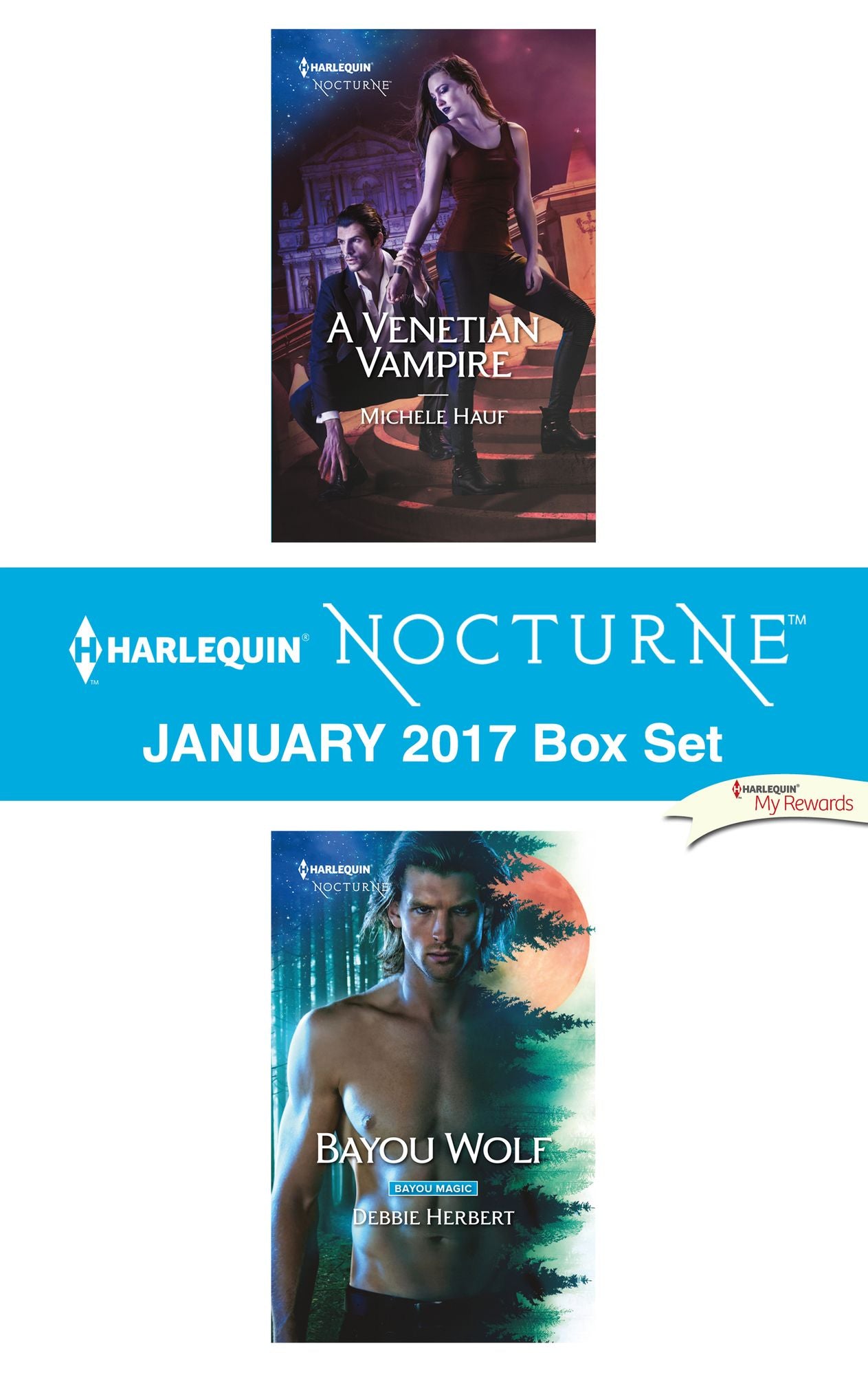 Harlequin Nocturne January 2017 Box Set: A Venetian VampireBayou Wolf