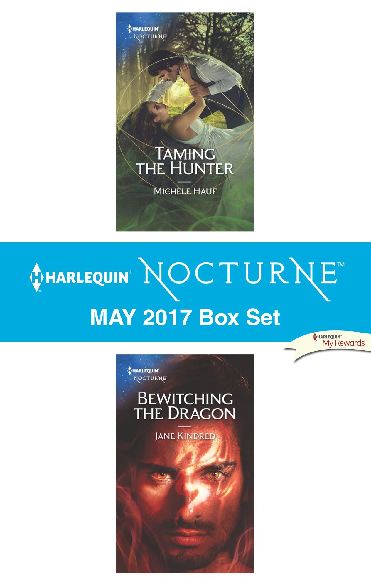 Harlequin Nocturne May 2017 Box Set: Taming the HunterBewitching the Dragon