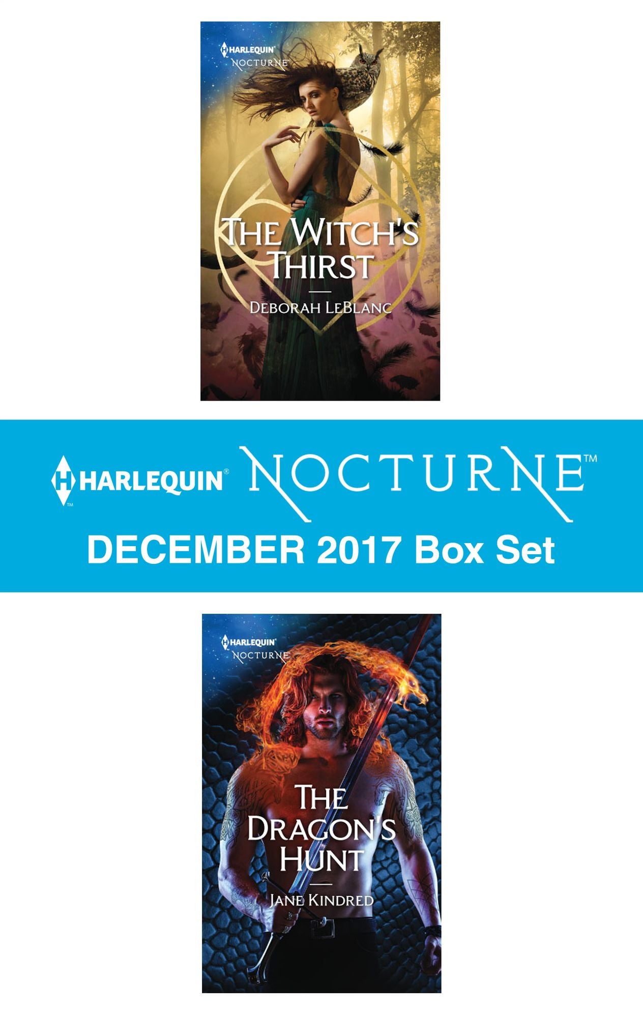 Harlequin Nocturne December 2017 Box Set: The Witch's ThirstThe Dragon's Hunt