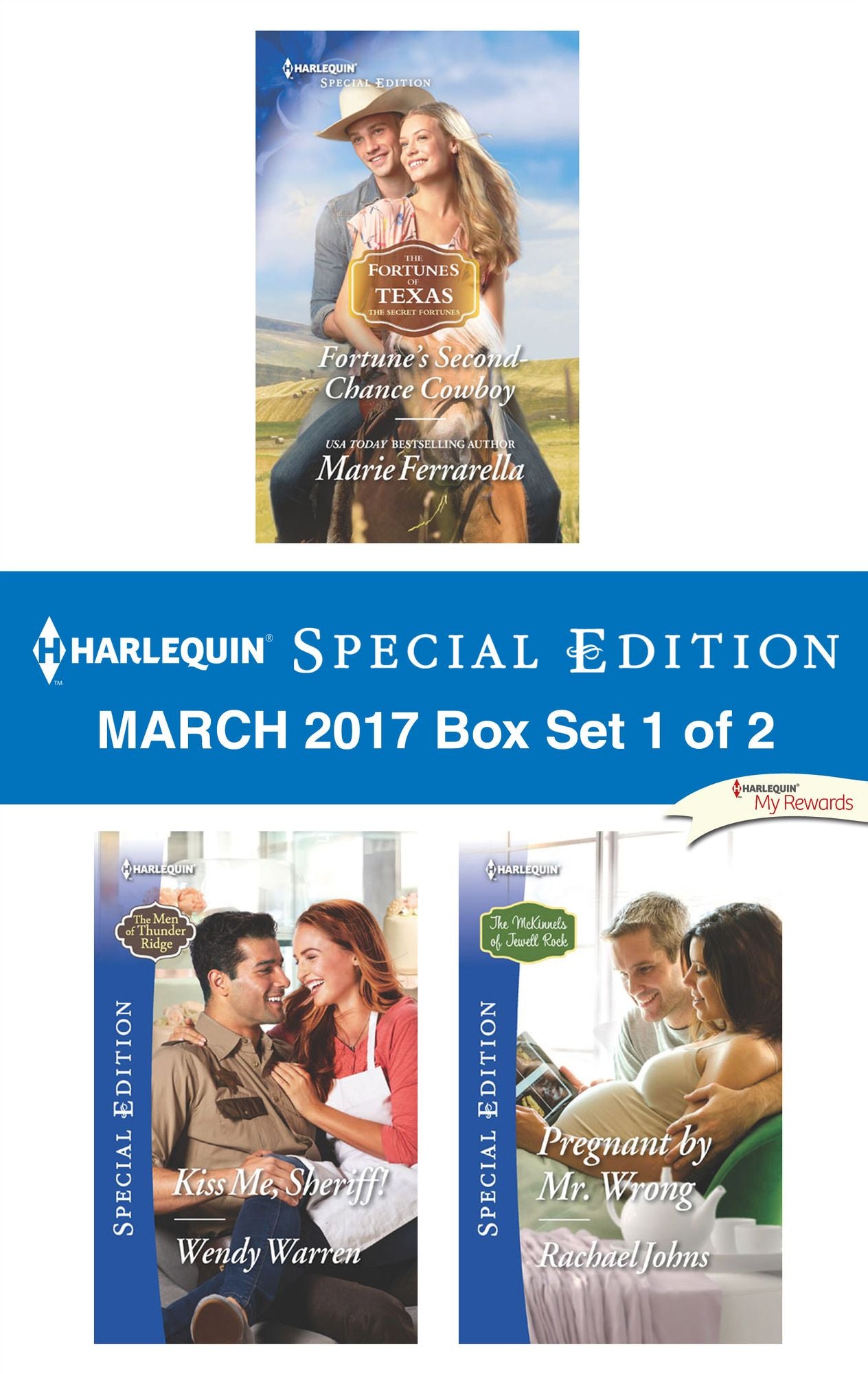 Harlequin Special Edition March 2017 Box Set 1 of 2: Fortune's Second-Chance CowboyKiss Me, Sheriff!Pregnant by Mr. Wrong