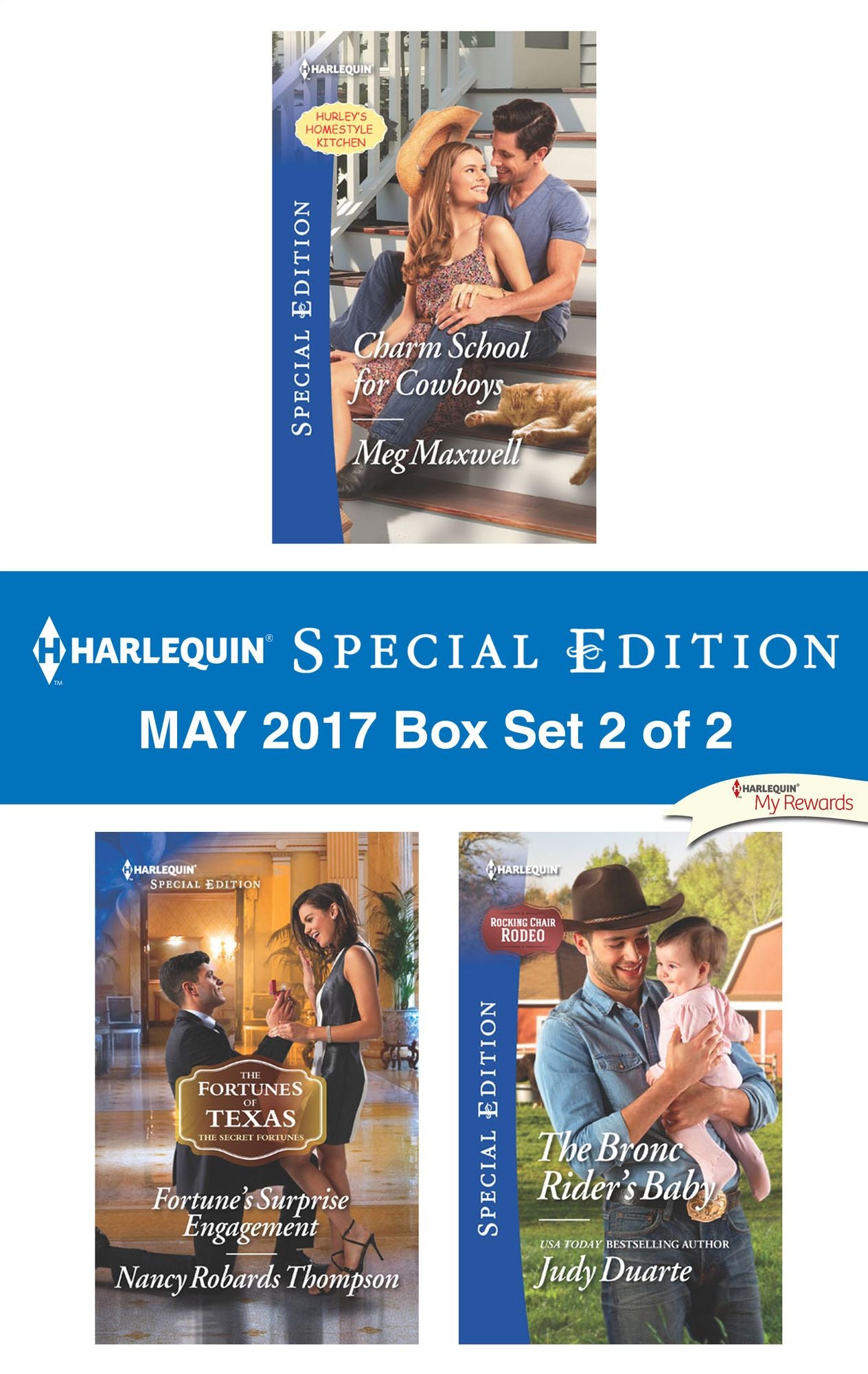 Harlequin Special Edition May 2017 Box Set 2 of 2: Charm School for CowboysFortune's Surprise EngagementThe Bronc Rider's Baby