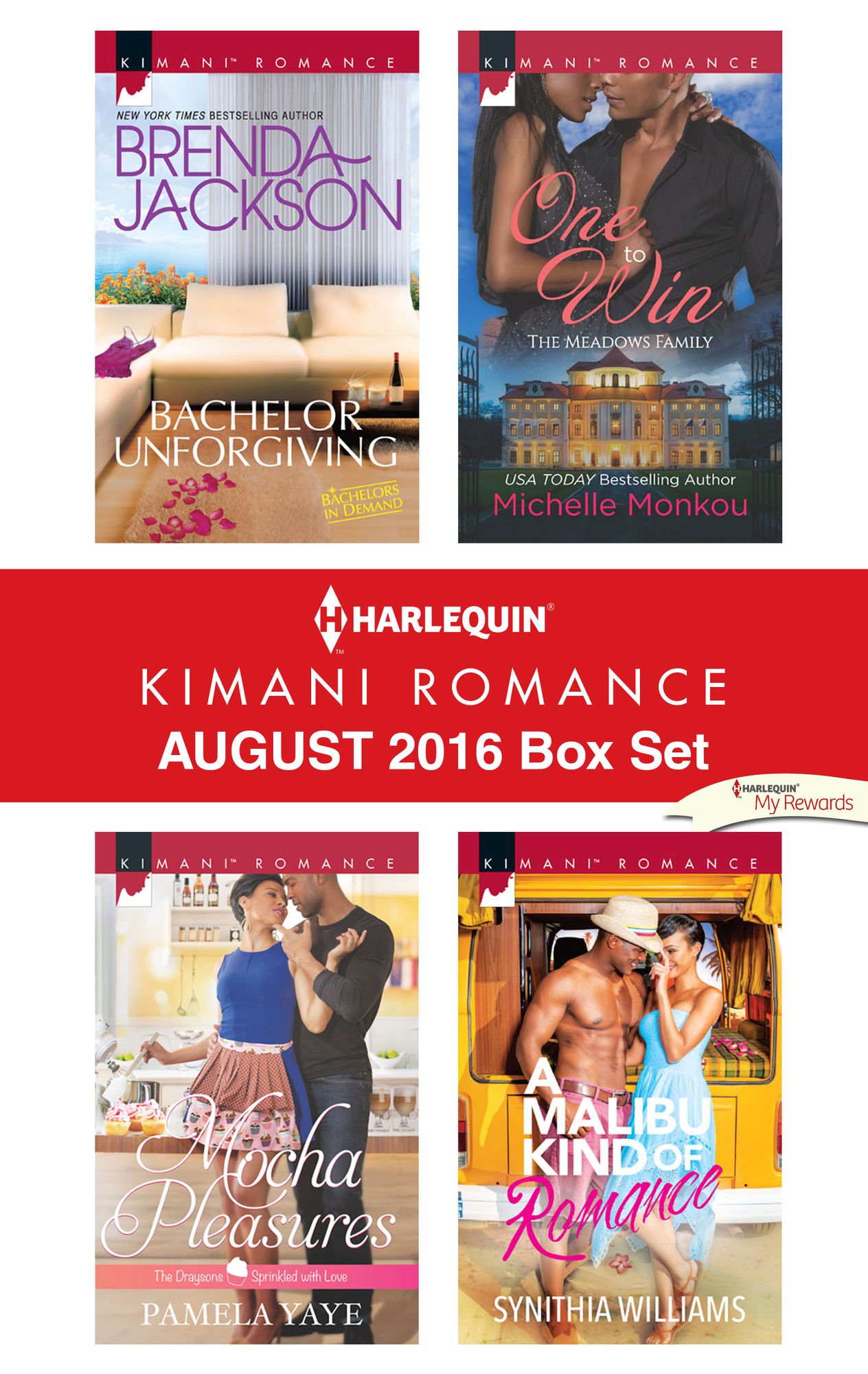 Harlequin Kimani Romance August 2016 Box Set: Bachelor UnforgivingMocha PleasuresOne to WinA Malibu Kind of Romance