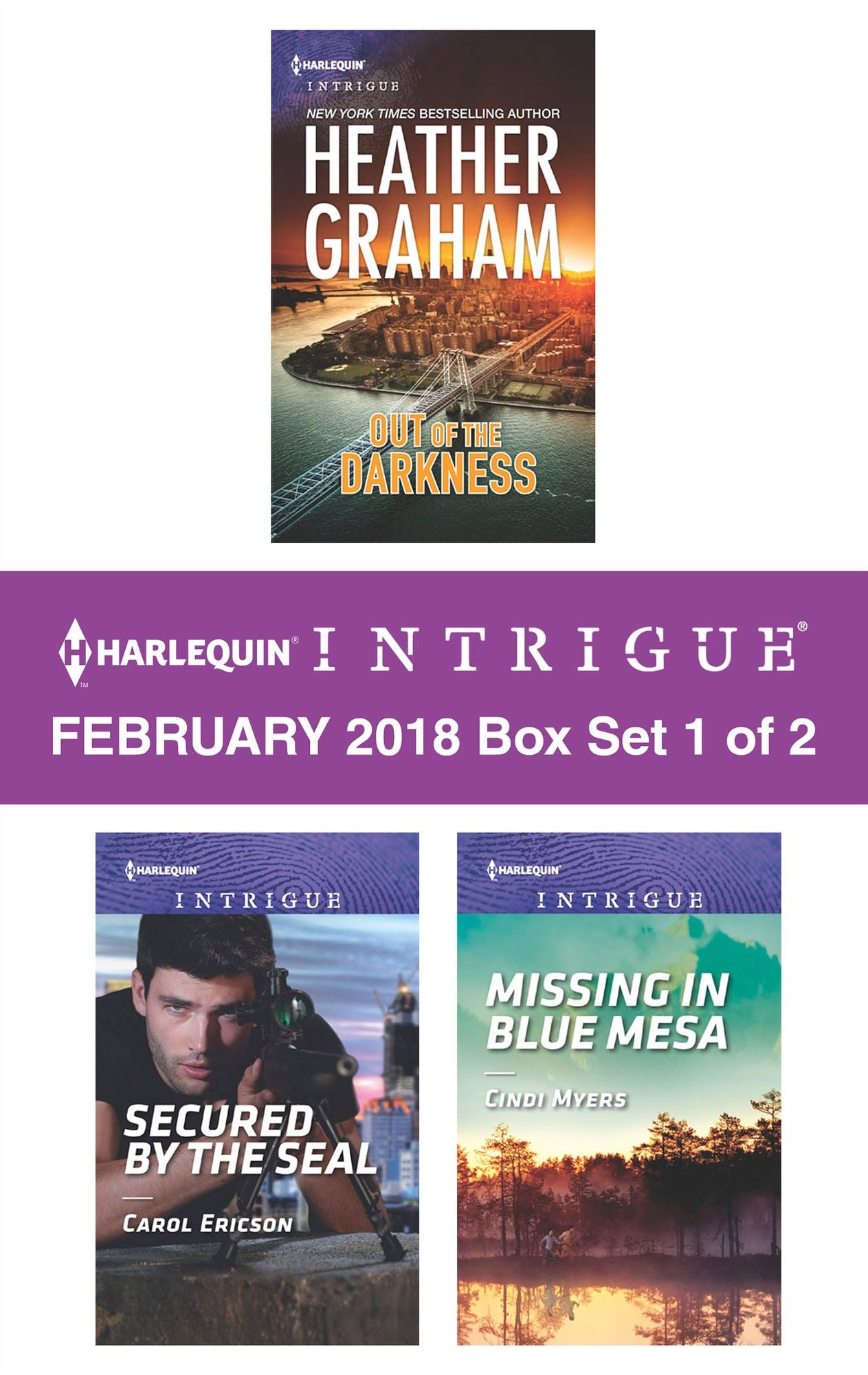 Harlequin Intrigue February 2018 - Box Set 1 of 2: Out of the DarknessSecured by the SEALMissing in Blue Mesa
