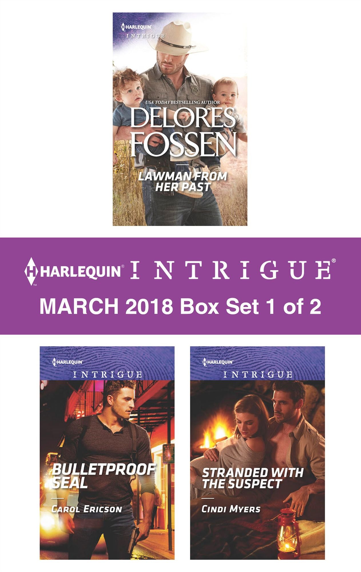 Harlequin Intrigue March 2018 - Box Set 1 of 2: Lawman from Her PastBulletproof SEALStranded with the Suspect