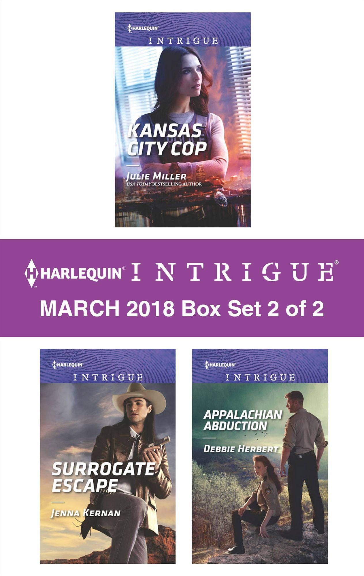 Harlequin Intrigue March 2018 - Box Set 2 of 2: Kansas City CopSurrogate EscapeAppalachian Abduction
