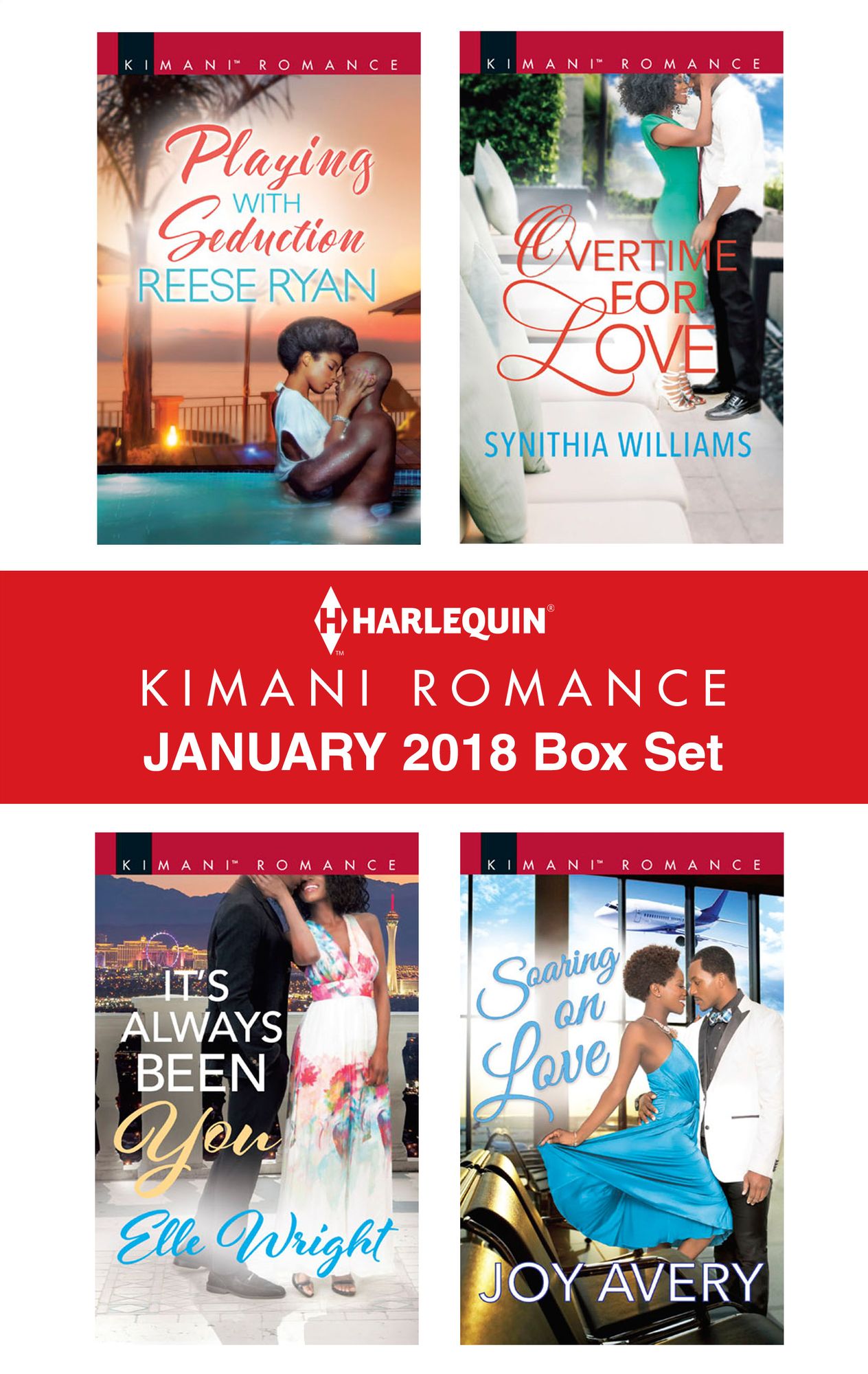 Harlequin Kimani Romance January 2018 Box Set: Playing with SeductionIt's Always Been YouOvertime for LoveSoaring on Love