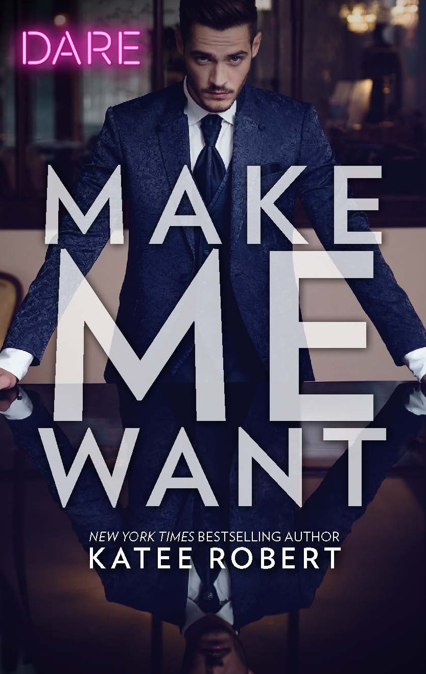 Make Me Want: A Steamy Workplace Romance