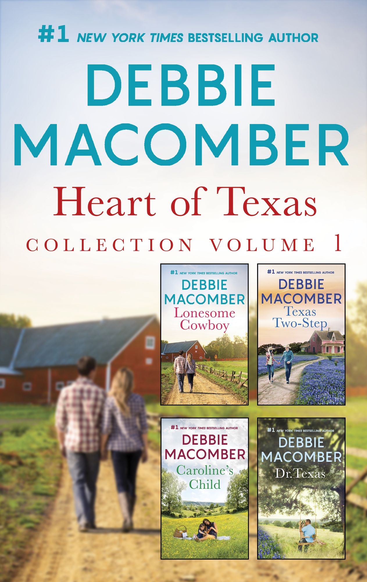 Heart of Texas Collection Volume 1: Lonesome CowboyTexas Two-StepCaroline's ChildDr. Texas