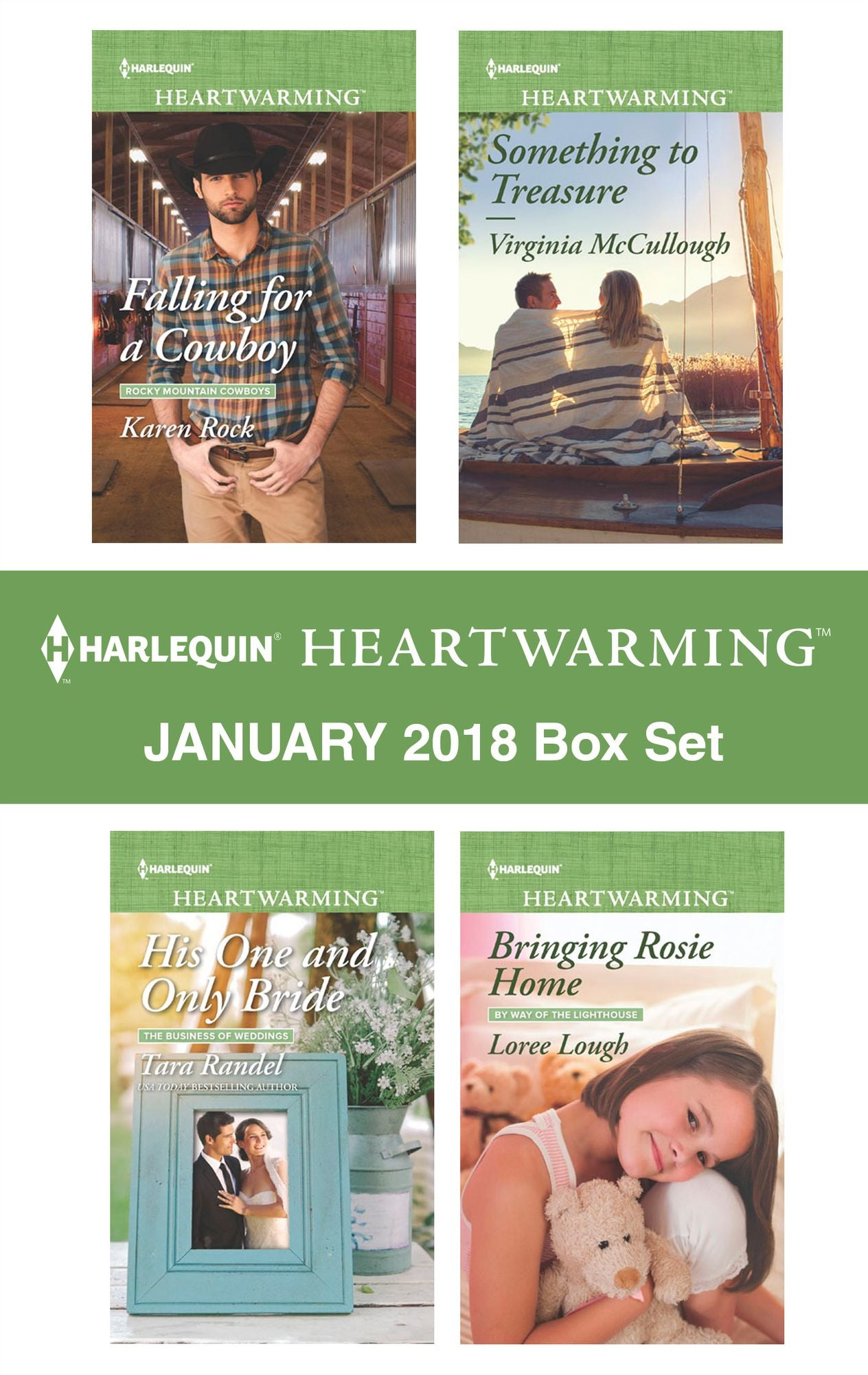 Harlequin Heartwarming January 2018 Box Set: Falling for a CowboyHis One and Only BrideSomething to TreasureBringing Rosie Home
