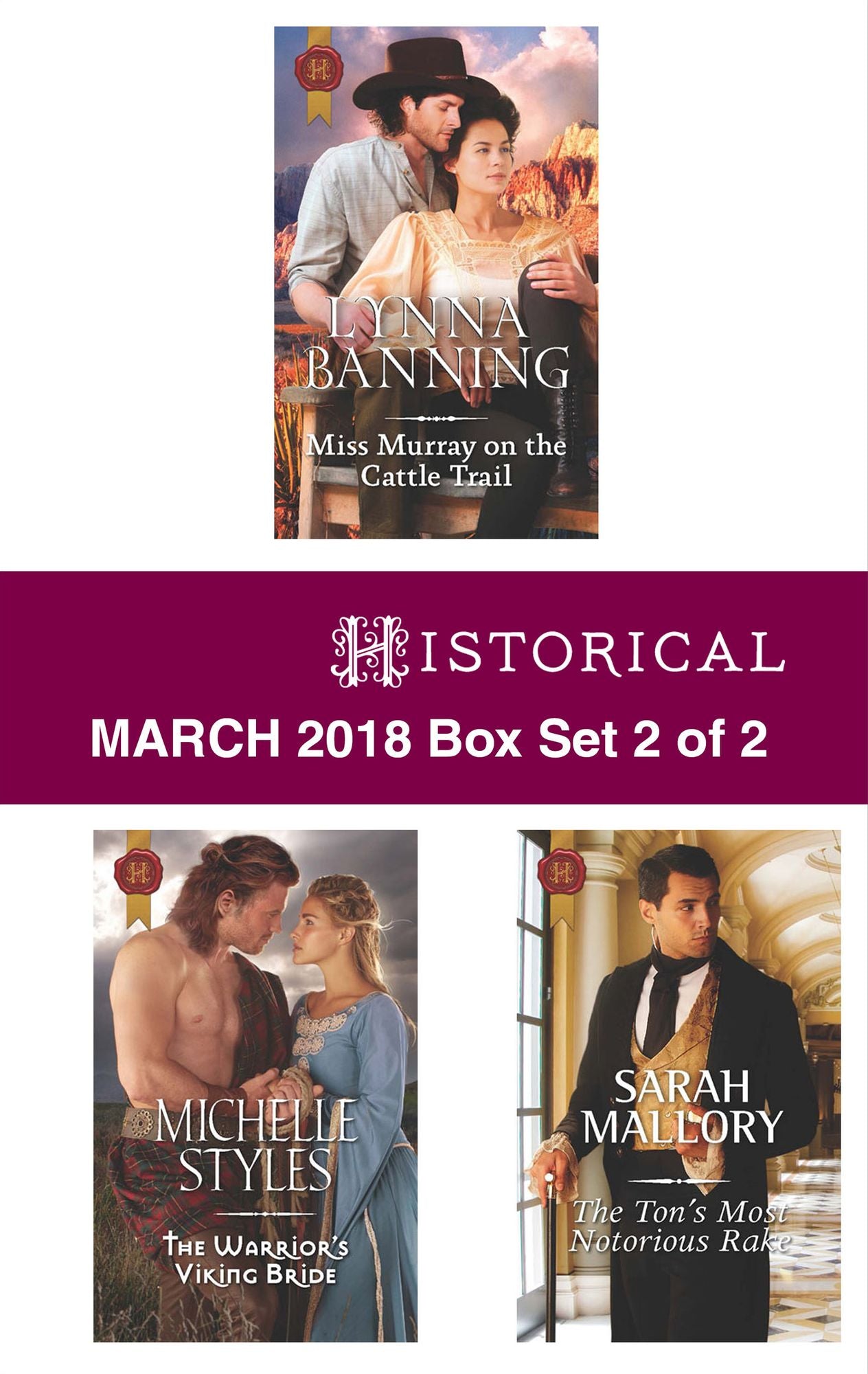 Harlequin Historical March 2018 - Box Set 2 of 2: Miss Murray on the Cattle TrailThe Warrior's Viking BrideThe Ton's Most Notorious Rake
