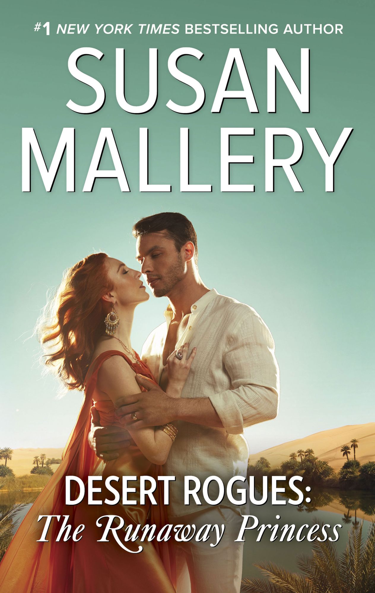 Desert Rogues: The Runaway Princess: A Classic Romance