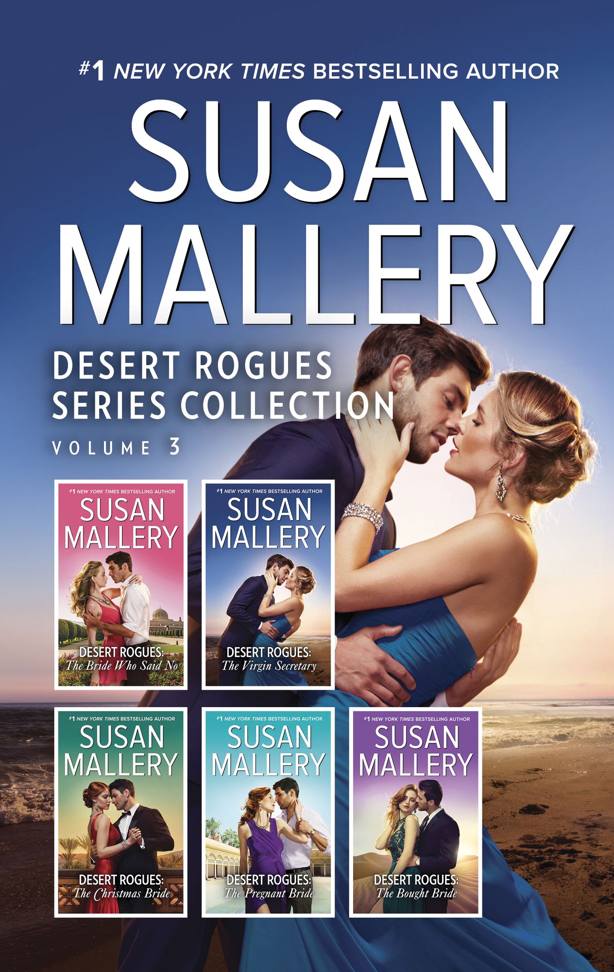 Desert Rogues Series Collection Volume 3: Desert Rogues: The Bride Who Said NoDesert Rogues: The Virgin SecretaryDesert Rogues: The Christmas BrideDesert Rogues: The Pregnant BrideDesert Rogues: The Bought Bride