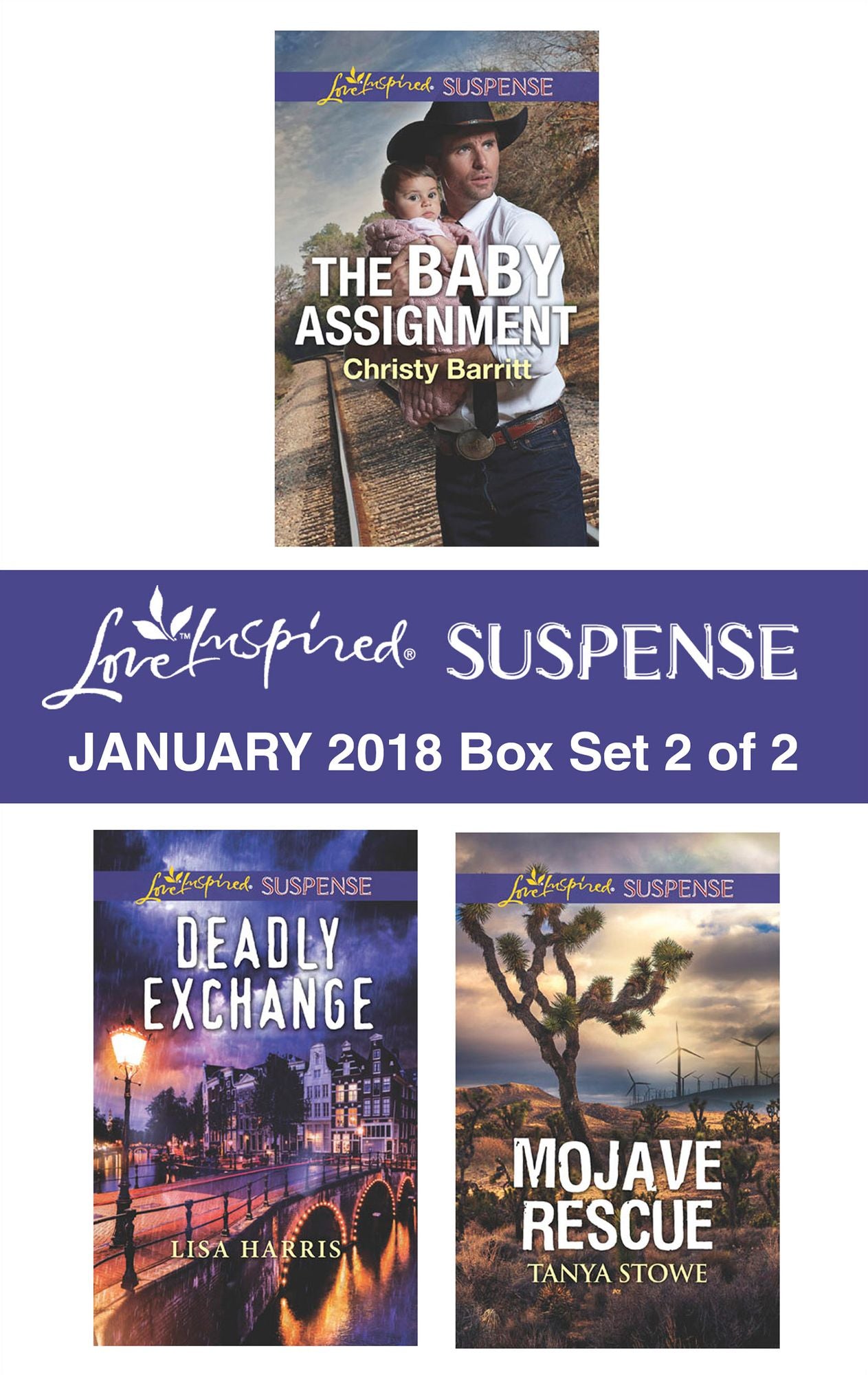 Harlequin Love Inspired Suspense January 2018 - Box Set 2 of 2: The Baby AssignmentDeadly ExchangeMojave Rescue