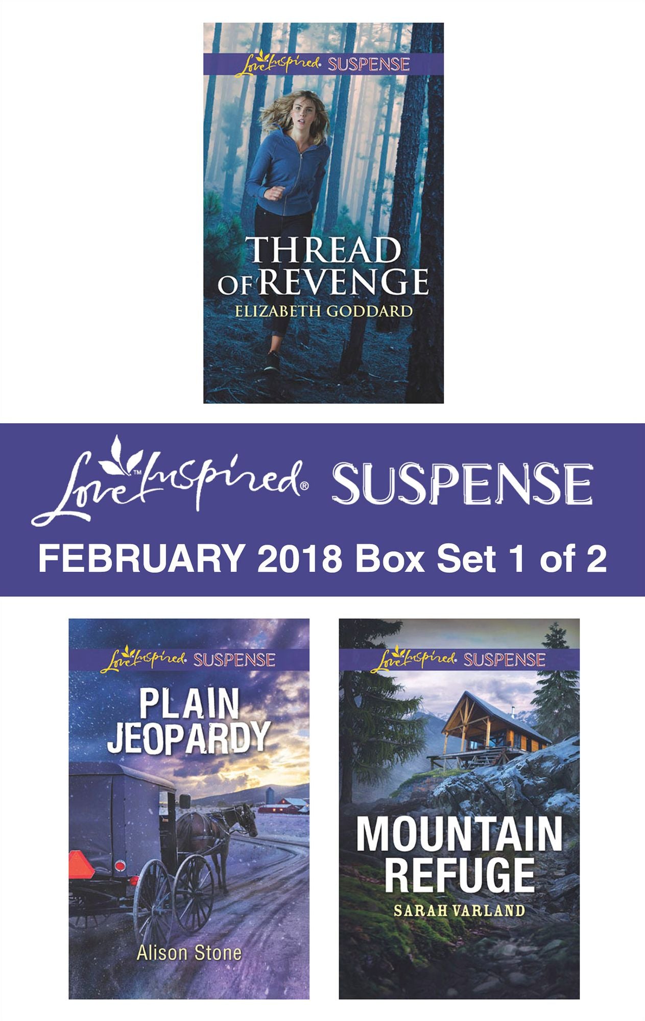 Harlequin Love Inspired Suspense February 2018 - Box Set 1 of 2: Thread of RevengePlain JeopardyMountain Refuge