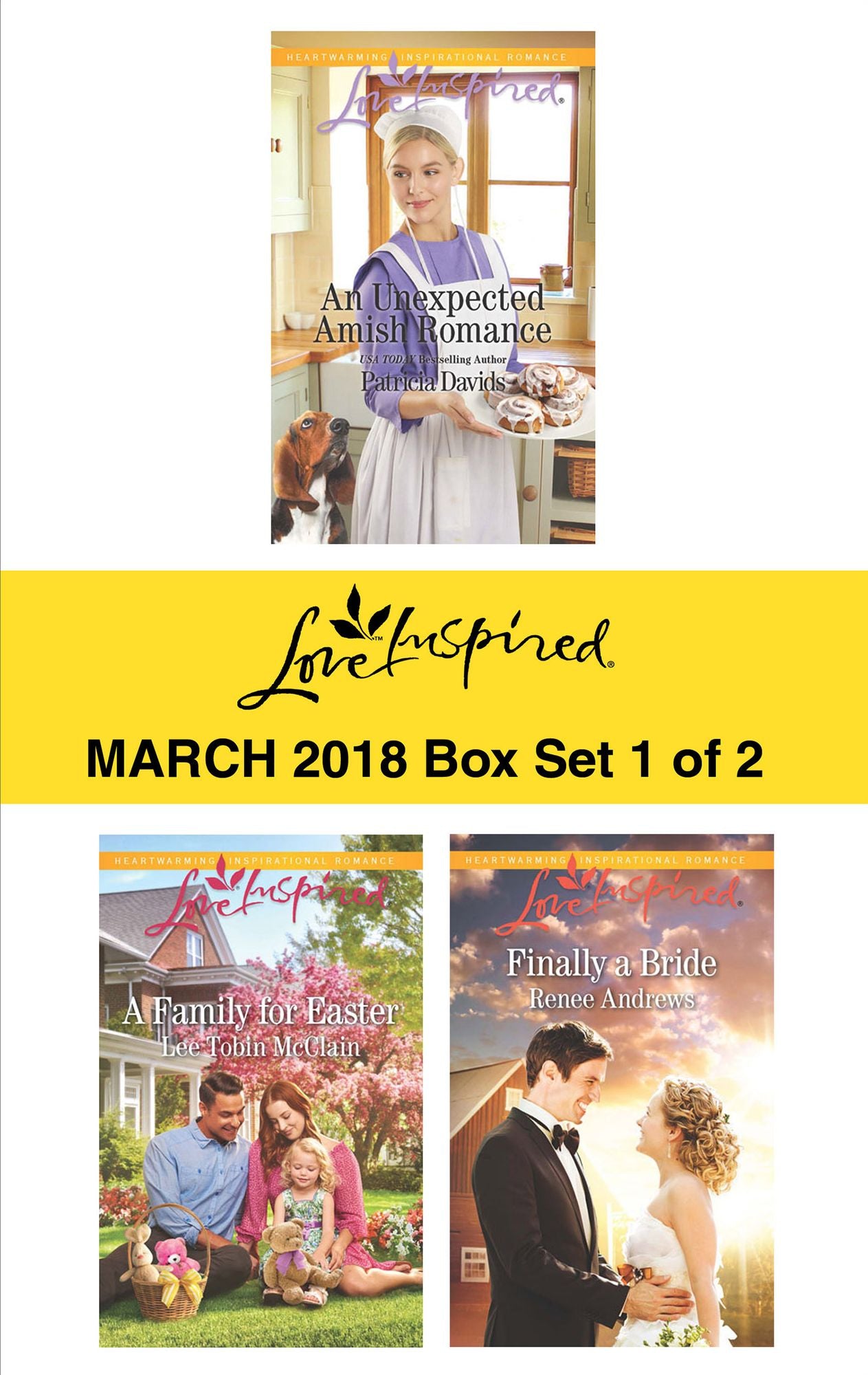 Harlequin Love Inspired March 2018 - Box Set 1 of 2: An Unexpected Amish RomanceA Family for EasterFinally a Bride