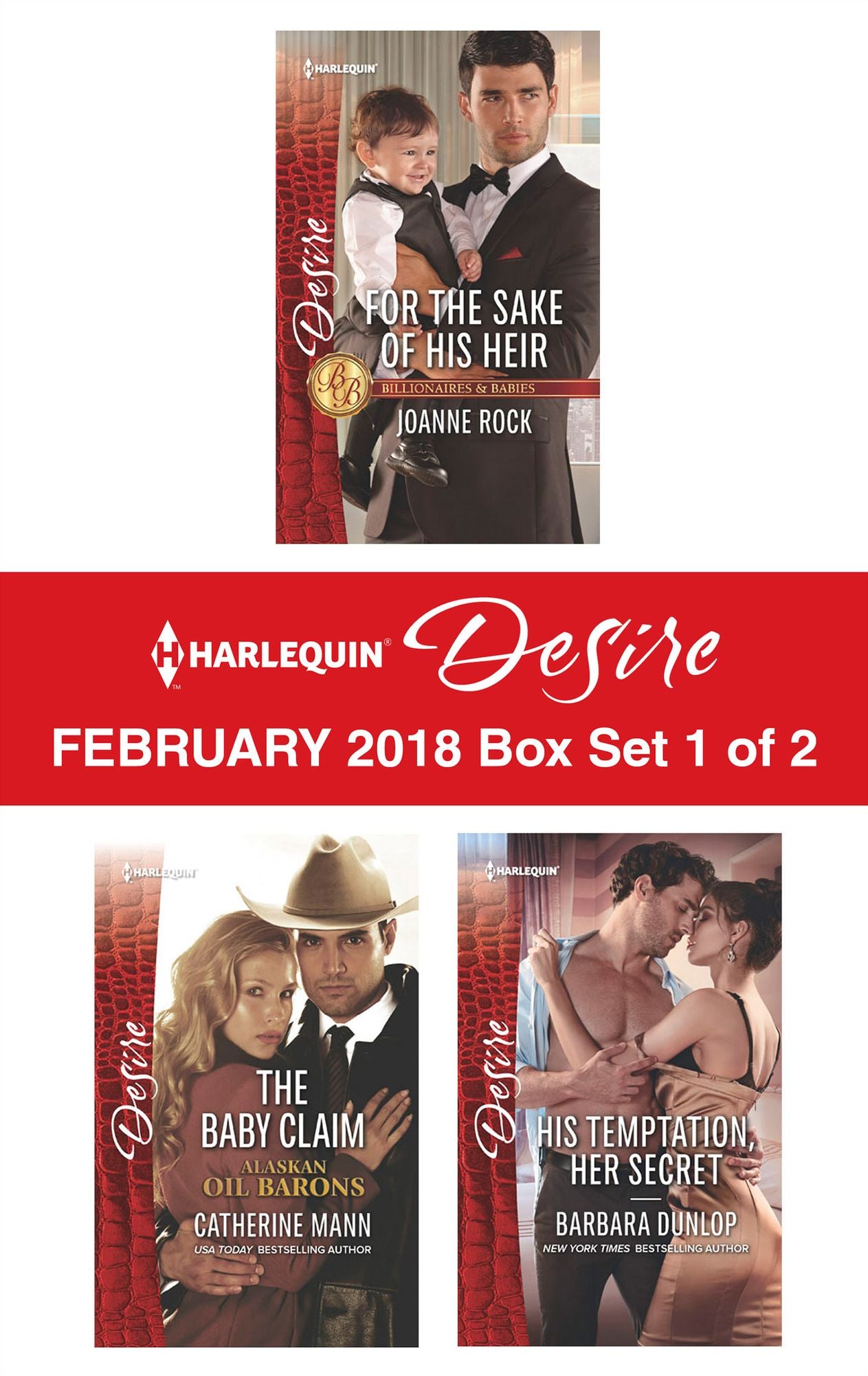 Harlequin Desire February 2018 - Box Set 1 of 2: For the Sake of His HeirThe Baby ClaimHis Temptation, Her Secret