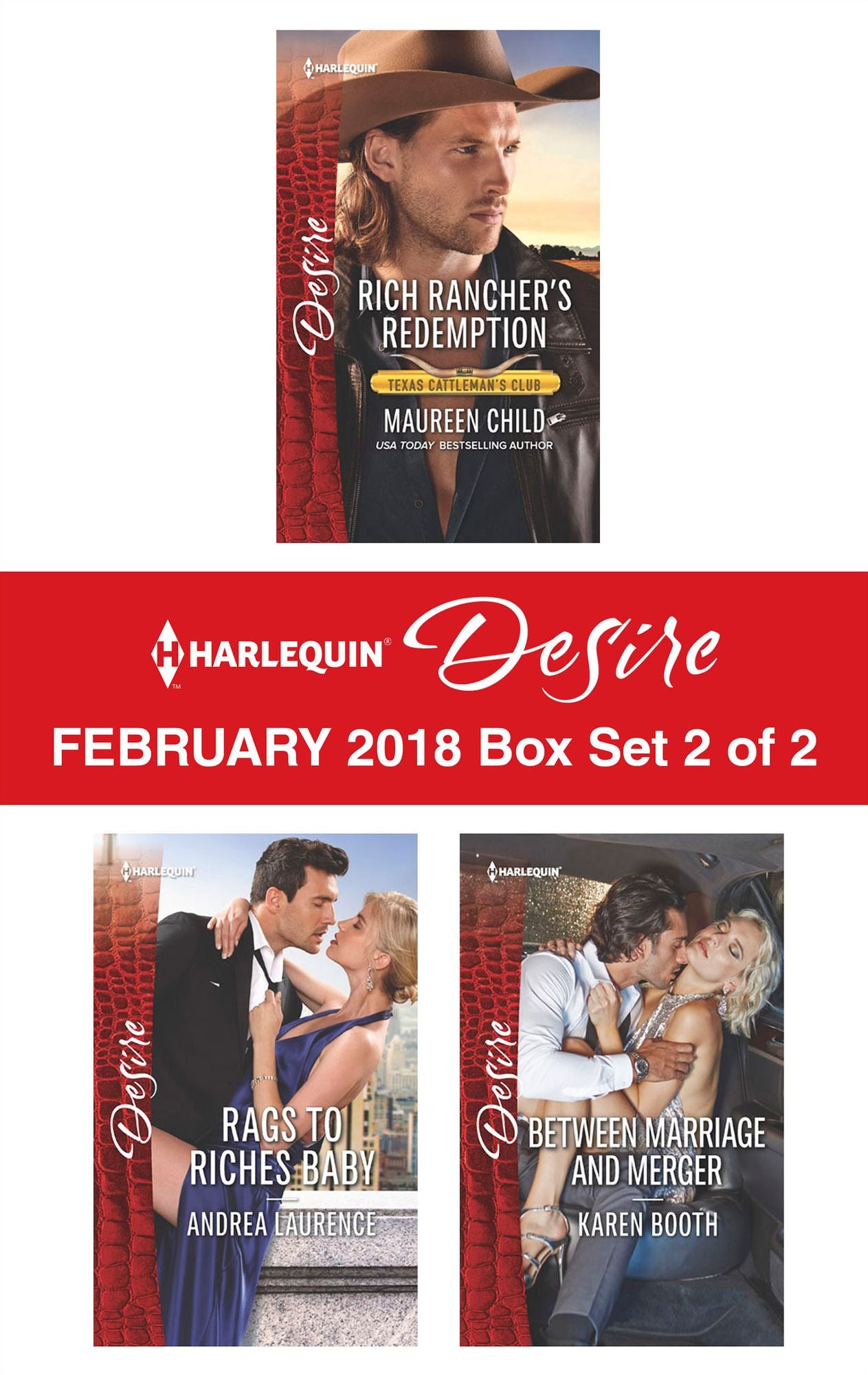 Harlequin Desire February 2018 - Box Set 2 of 2: Rich Rancher's RedemptionRags to Riches BabyBetween Marriage and Merger