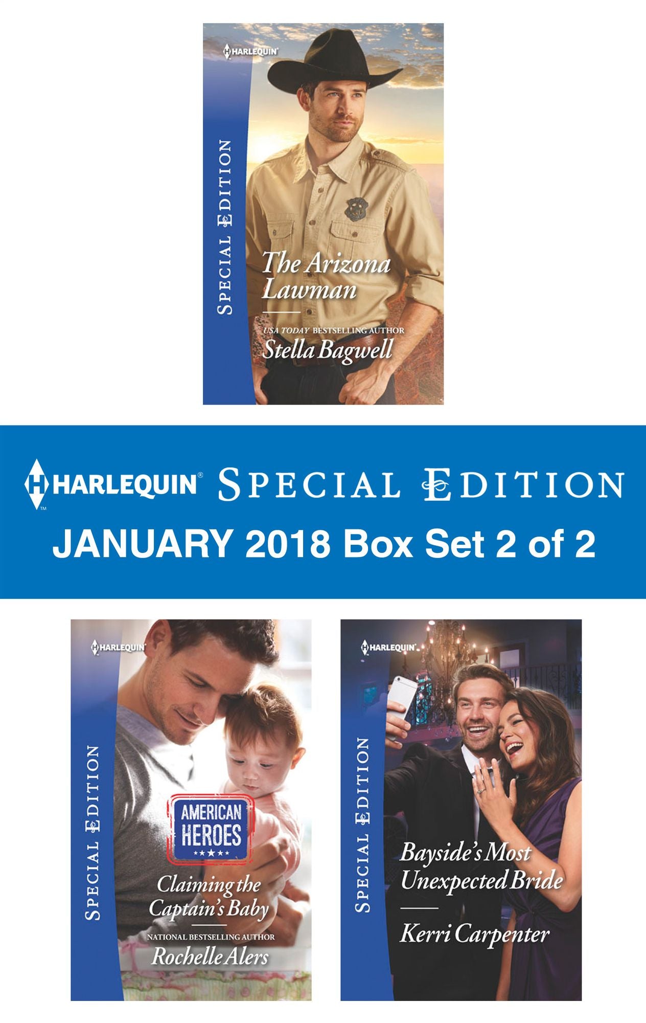 Harlequin Special Edition January 2018 Box Set 2 of 2: The Arizona LawmanClaiming the Captain's BabyBayside's Most Unexpected Bride
