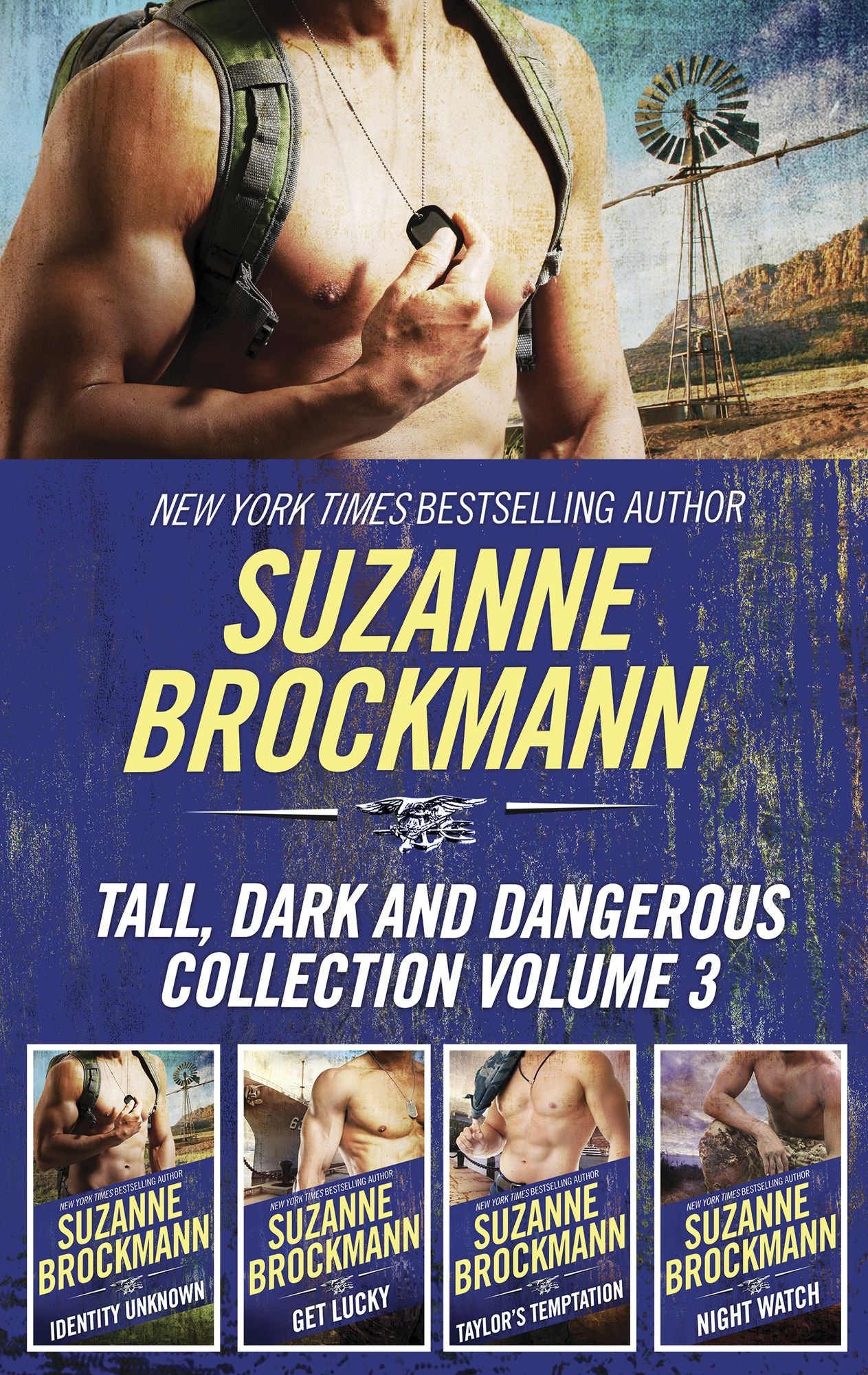 Tall, Dark and Dangerous Collection Volume 3: Identity: UnknownGet LuckyTaylor's TemptationNight Watch