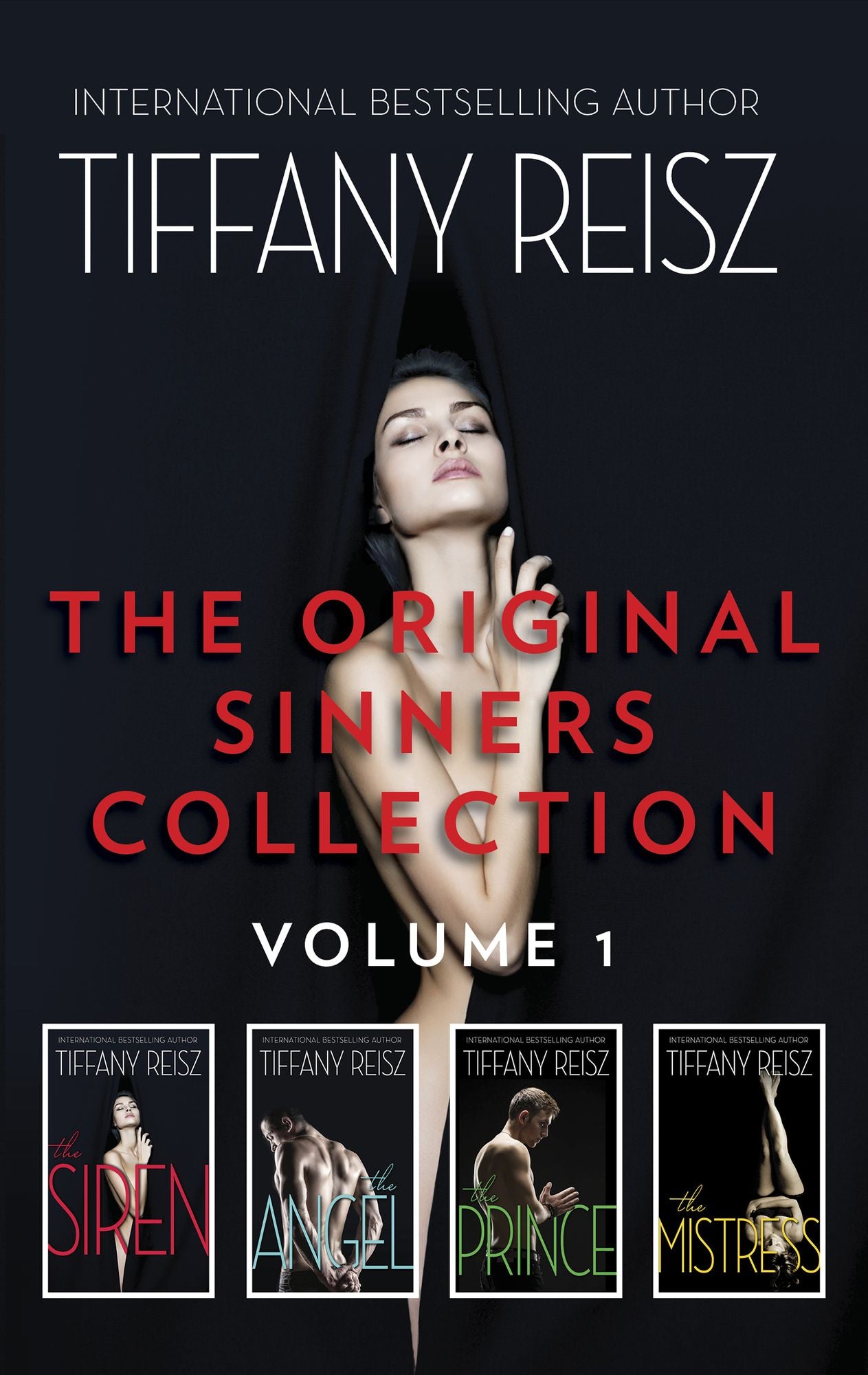 The Original Sinners Collection Volume 1: The SirenThe AngelThe PrinceThe Mistress