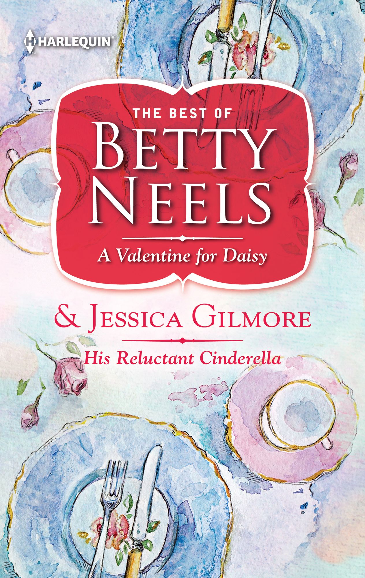 A Valentine for Daisy & His Reluctant Cinderella: A Valentine for DaisyReluctant Cinderella