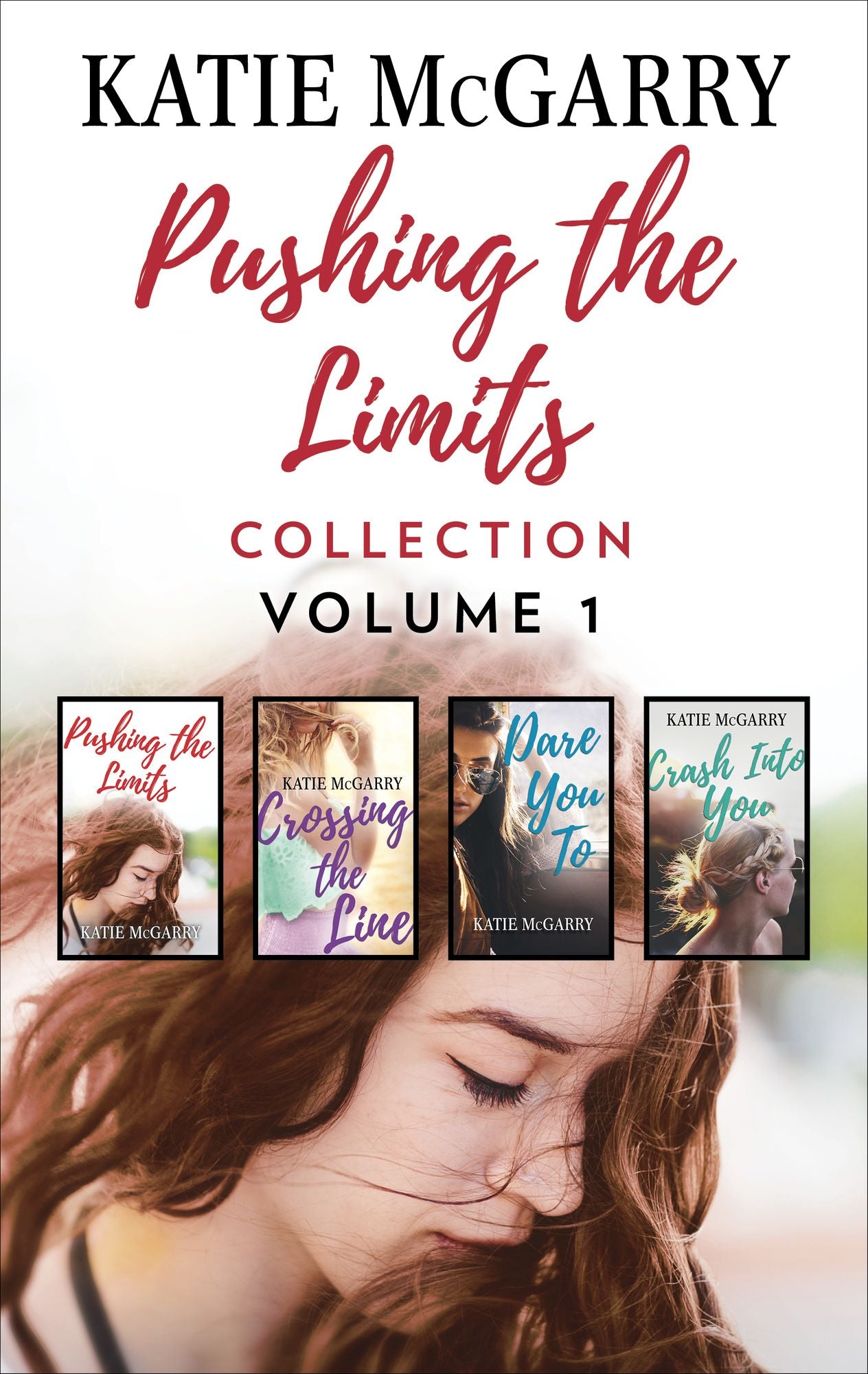 Pushing the Limits Collection Volume 1: Pushing the LimitsCrossing the LineDare You ToCrash Into You