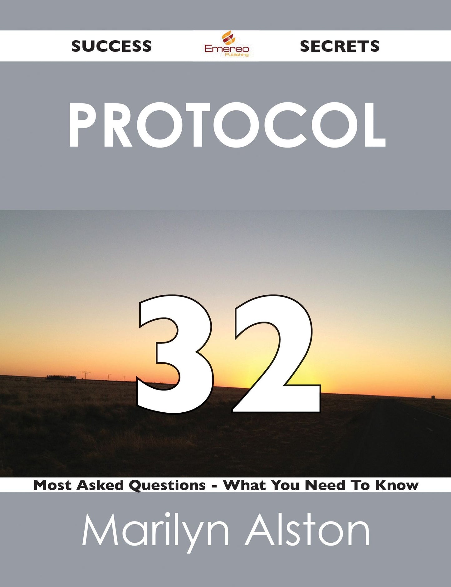 protocol 32 Success Secrets - 32 Most Asked Questions On protocol - What You Need To Know