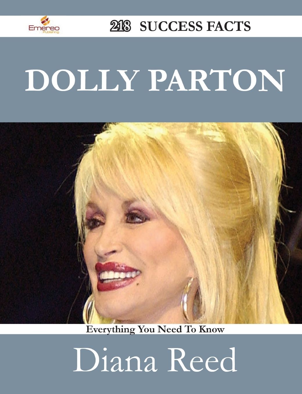 Dolly Parton 218 Success Facts - Everything you need to know about Dolly Parton