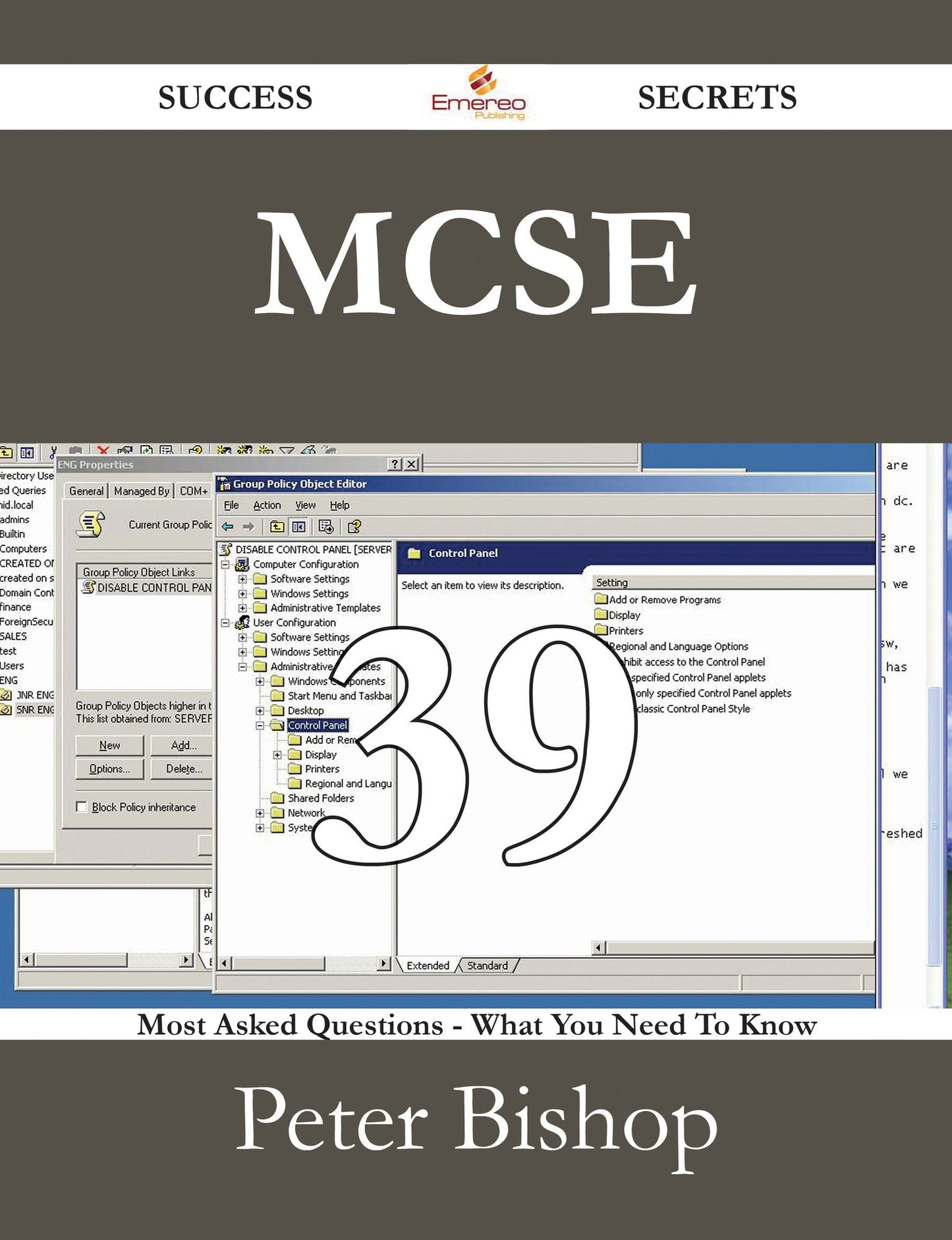 MCSE 39 Success Secrets - 39 Most Asked Questions On MCSE - What You Need To Know
