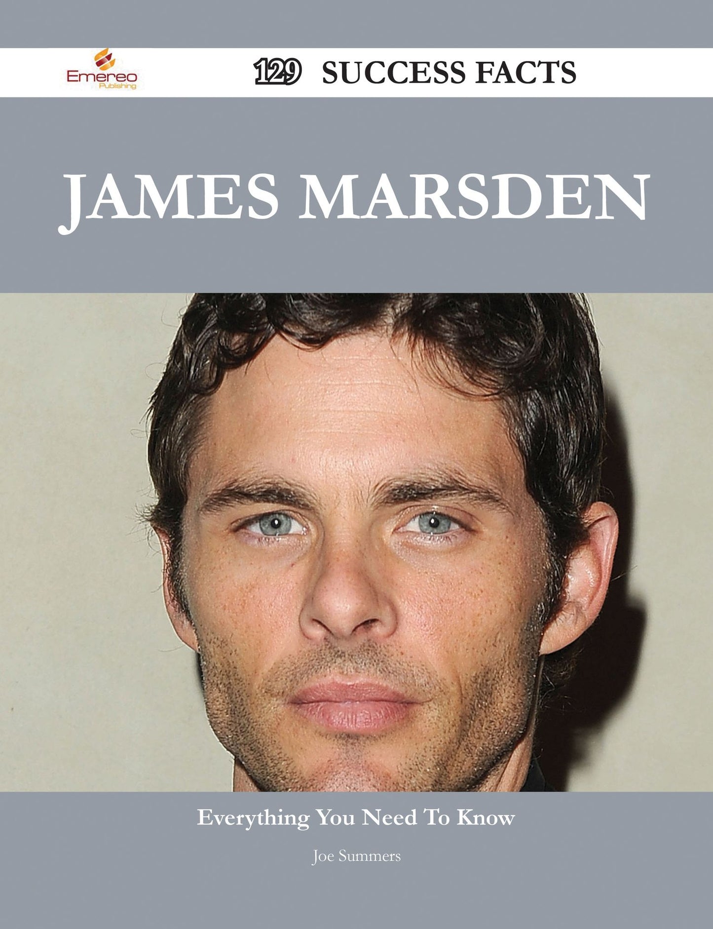 James Marsden 129 Success Facts - Everything you need to know about James Marsden