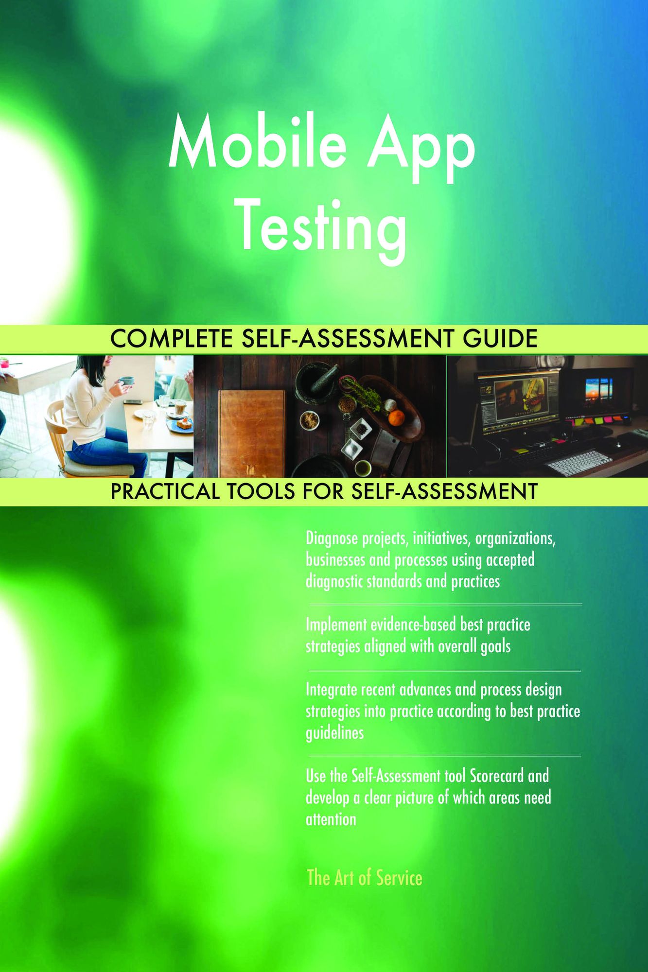 Mobile App Testing Complete Self-Assessment Guide