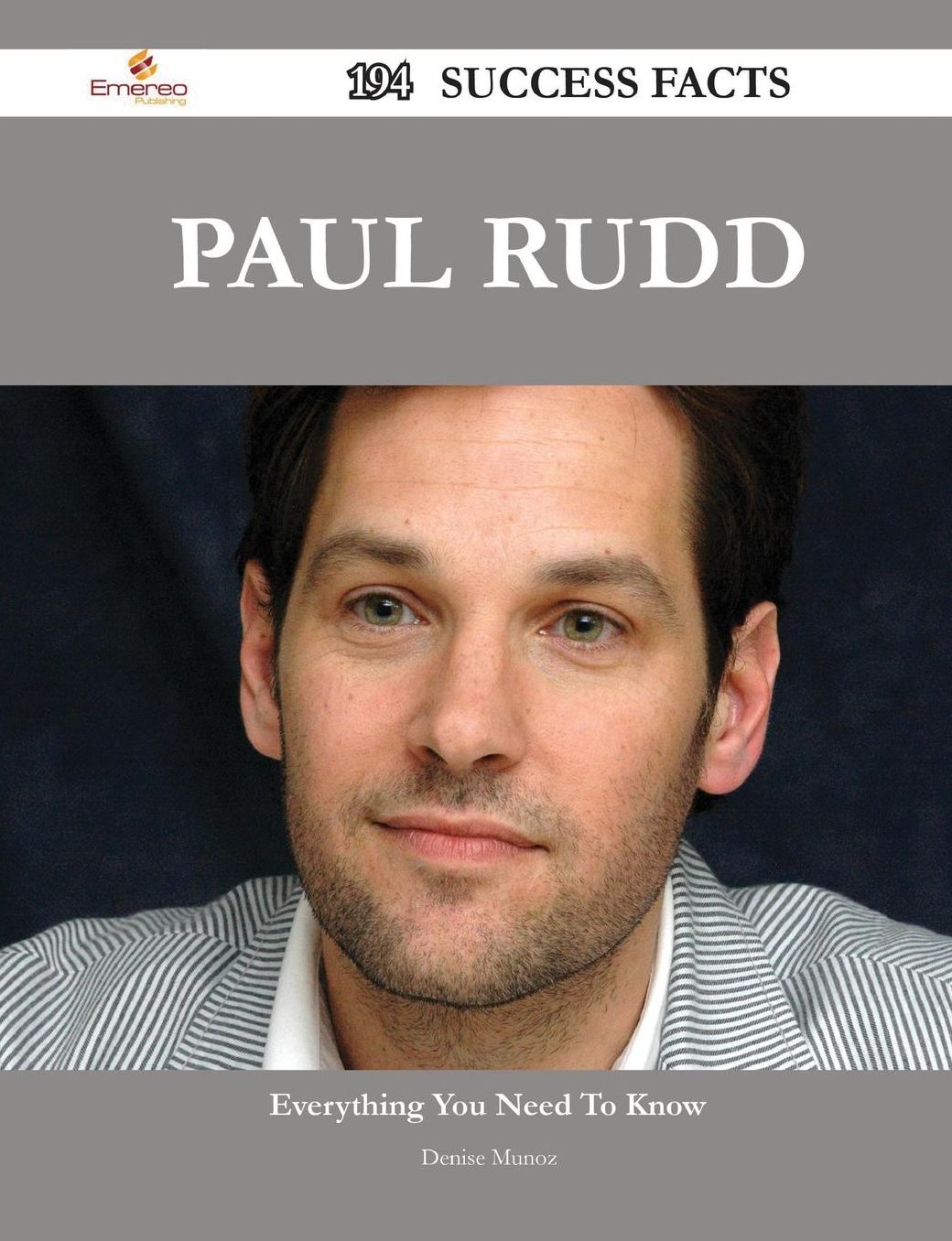 Paul Rudd 194 Success Facts - Everything You Need to Know about Paul Rudd